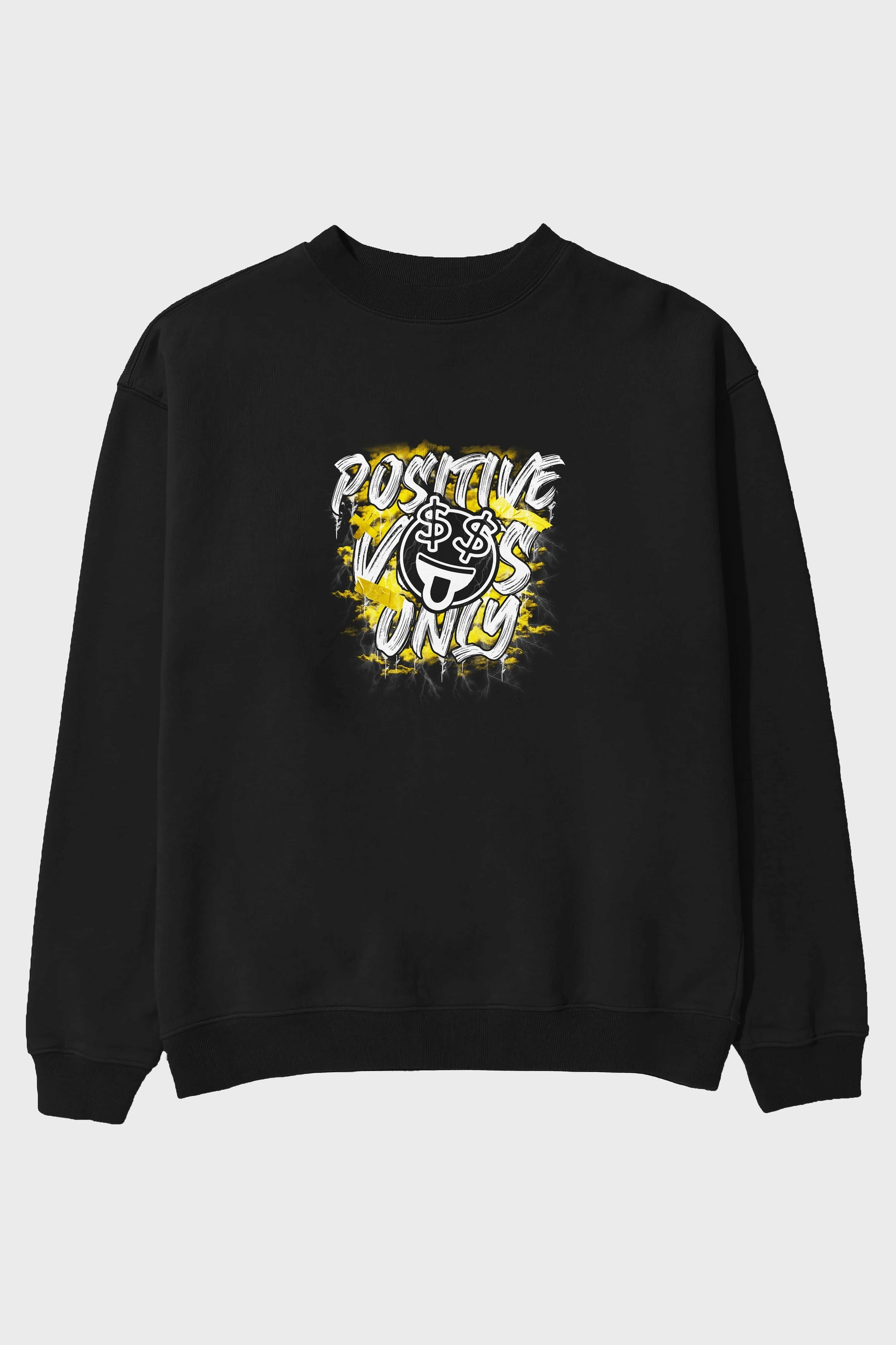 Positive Only Ön Baskılı Oversize Sweatshirt Erkek Kadın Unisex