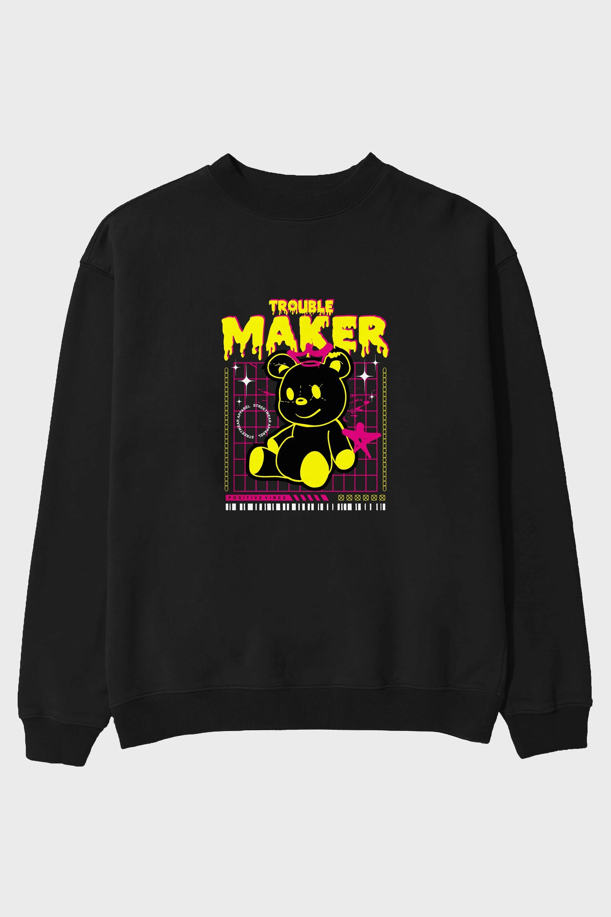 Teddy Bear Trouble Maker Ön Baskılı Oversize Sweatshirt Erkek Kadın Unisex