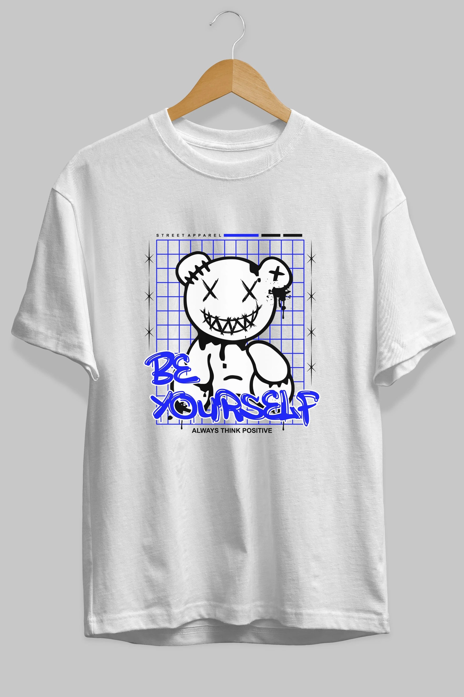 Teddy Bear Be Yourself Ön Baskılı Oversize t-shirt Erkek Kadın Unisex