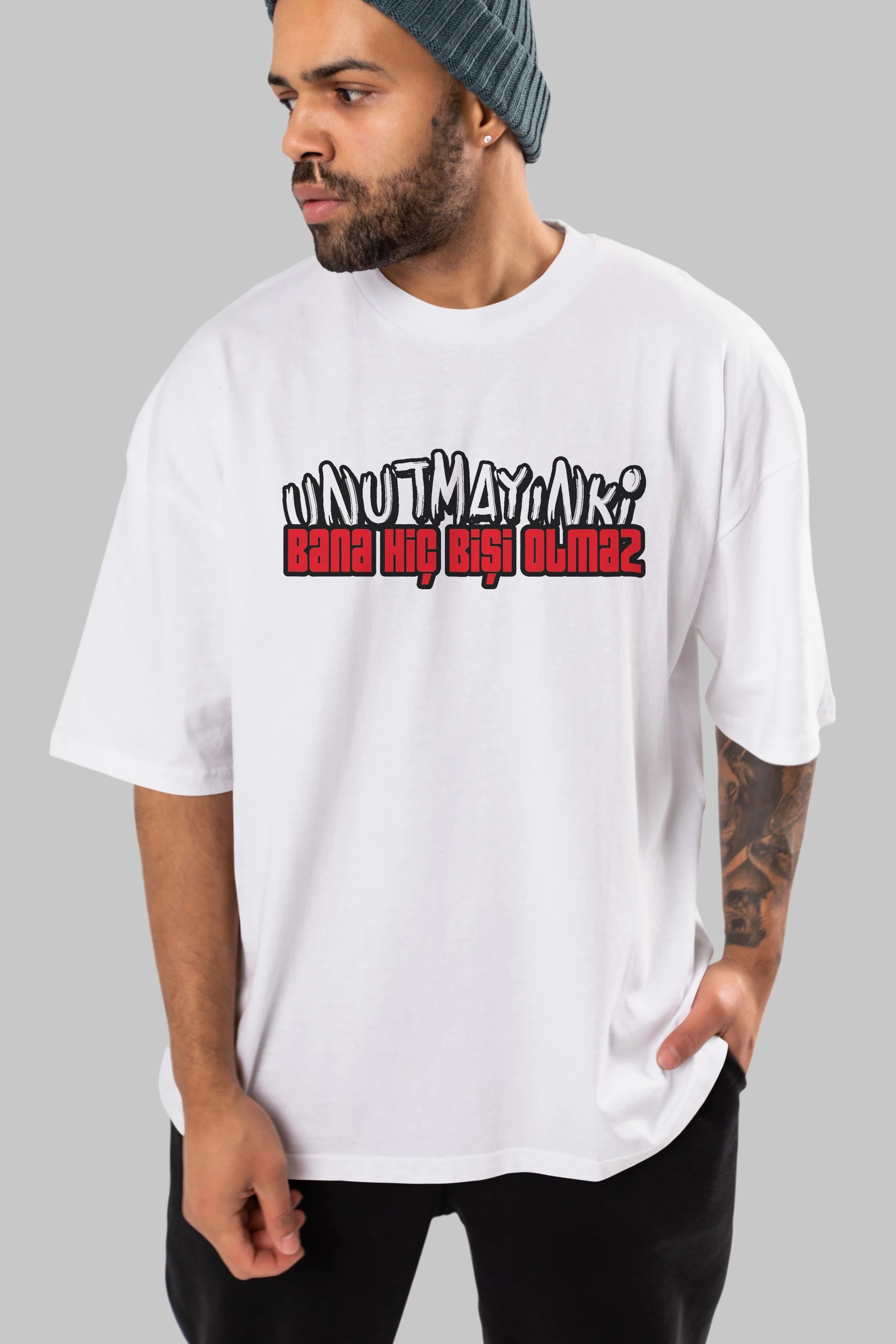 Unutmayın Ki Bana Hiç Bişi Ön Baskılı Oversize t-shirt %100 pamuk Erkek Kadın Unisex