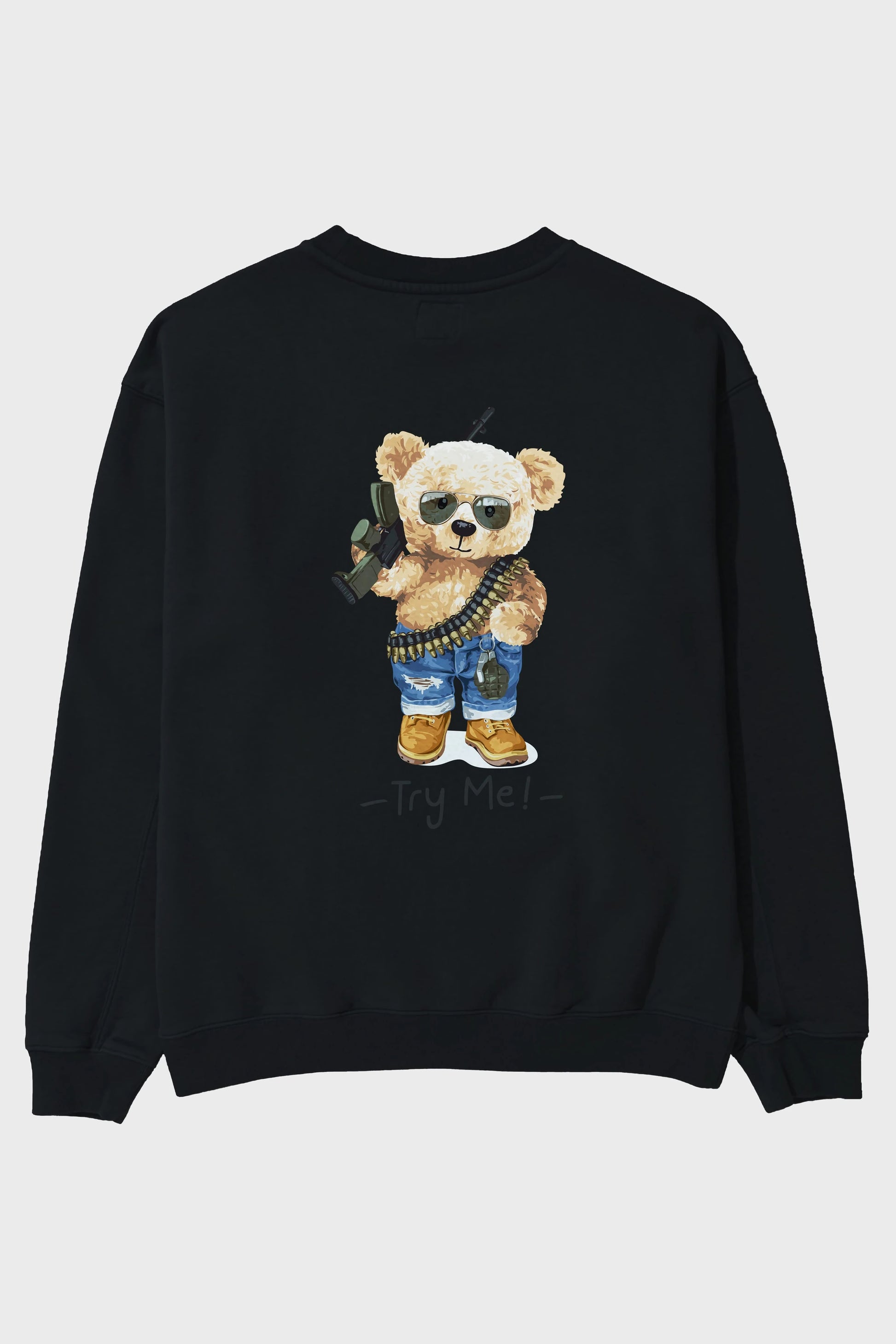 Teddy Bear Try Me Arka Baskılı Oversize Sweatshirt Erkek Kadın Unisex