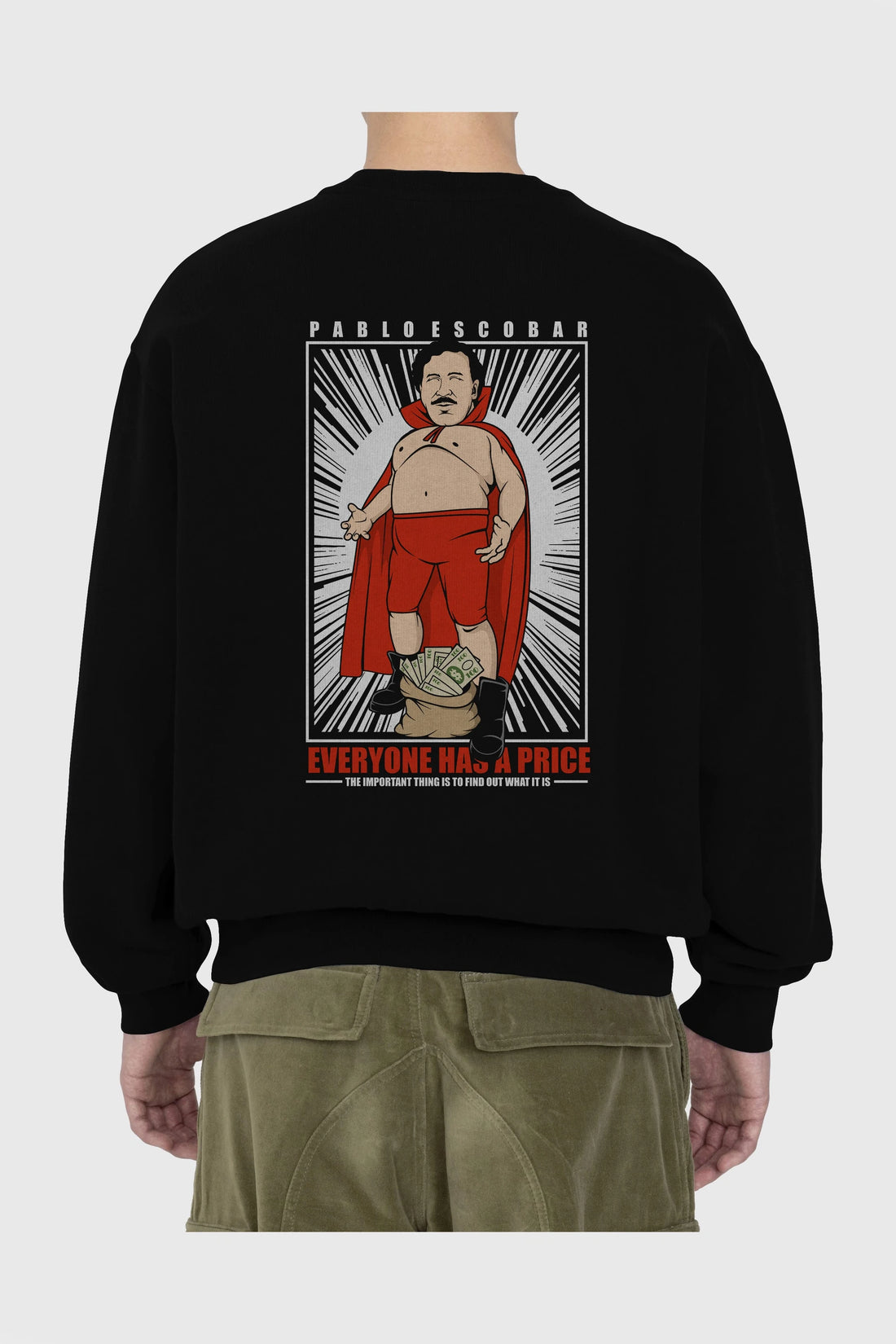 Pablo Escobar Luchador Arka Baskılı Oversize Sweatshirt Erkek Kadın Unisex