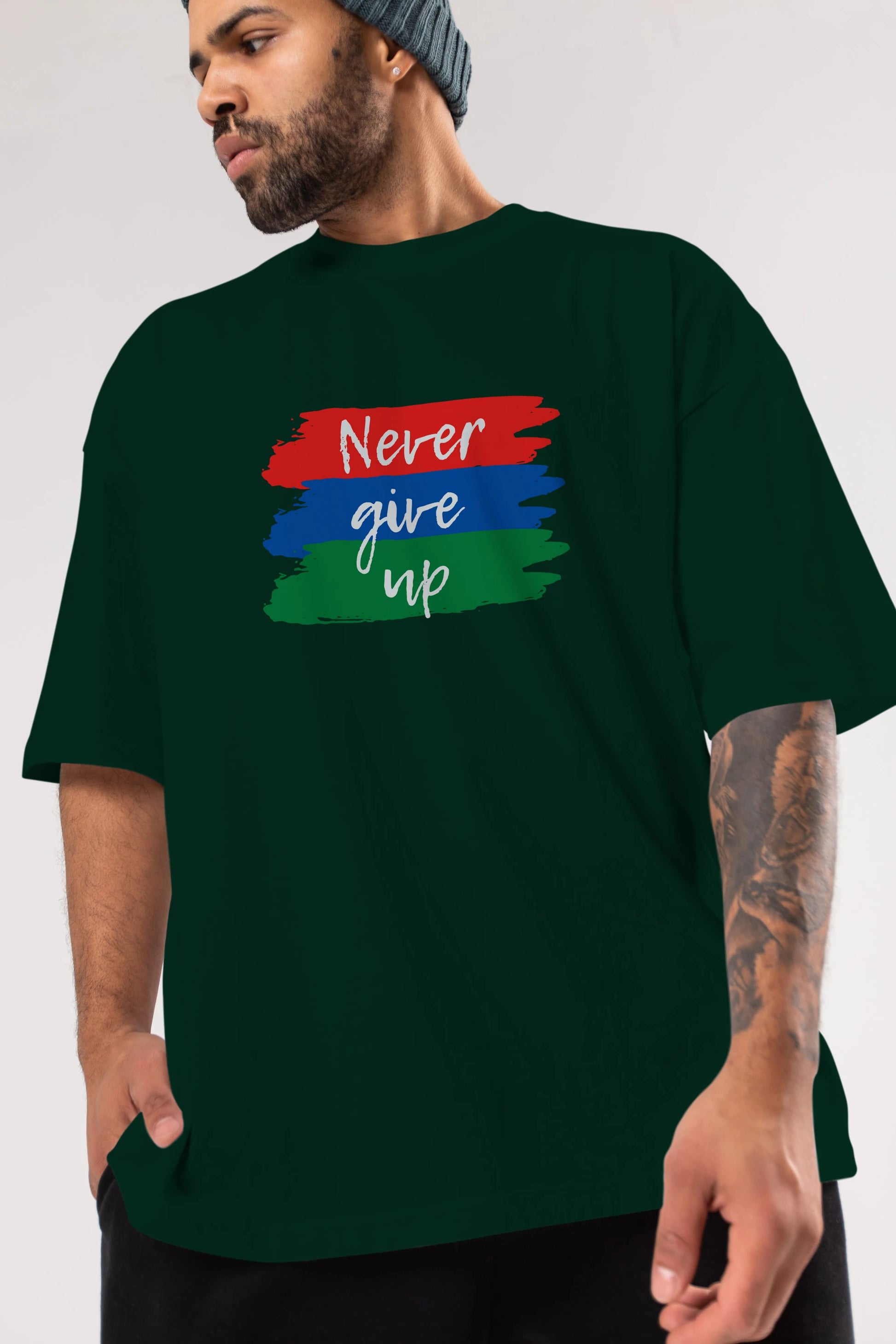 Never Give Up Yazılı Ön Baskılı Oversize t-shirt Erkek Kadın Unisex