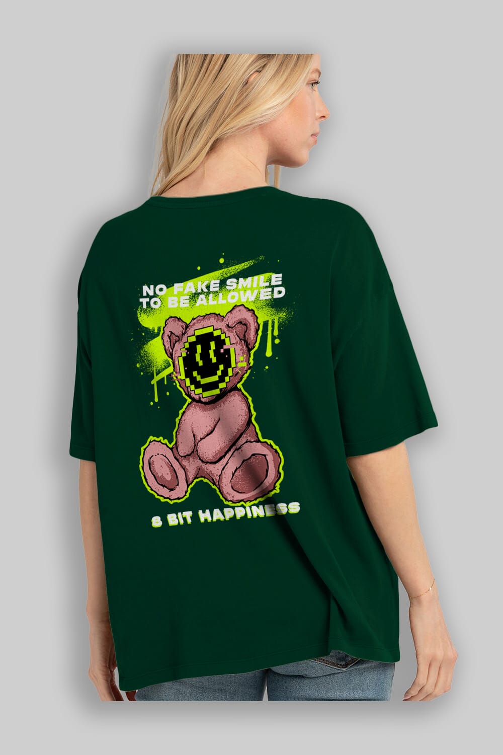 No Fake Smile Bear Arka Baskılı Oversize t-shirt Erkek Kadın Unisex