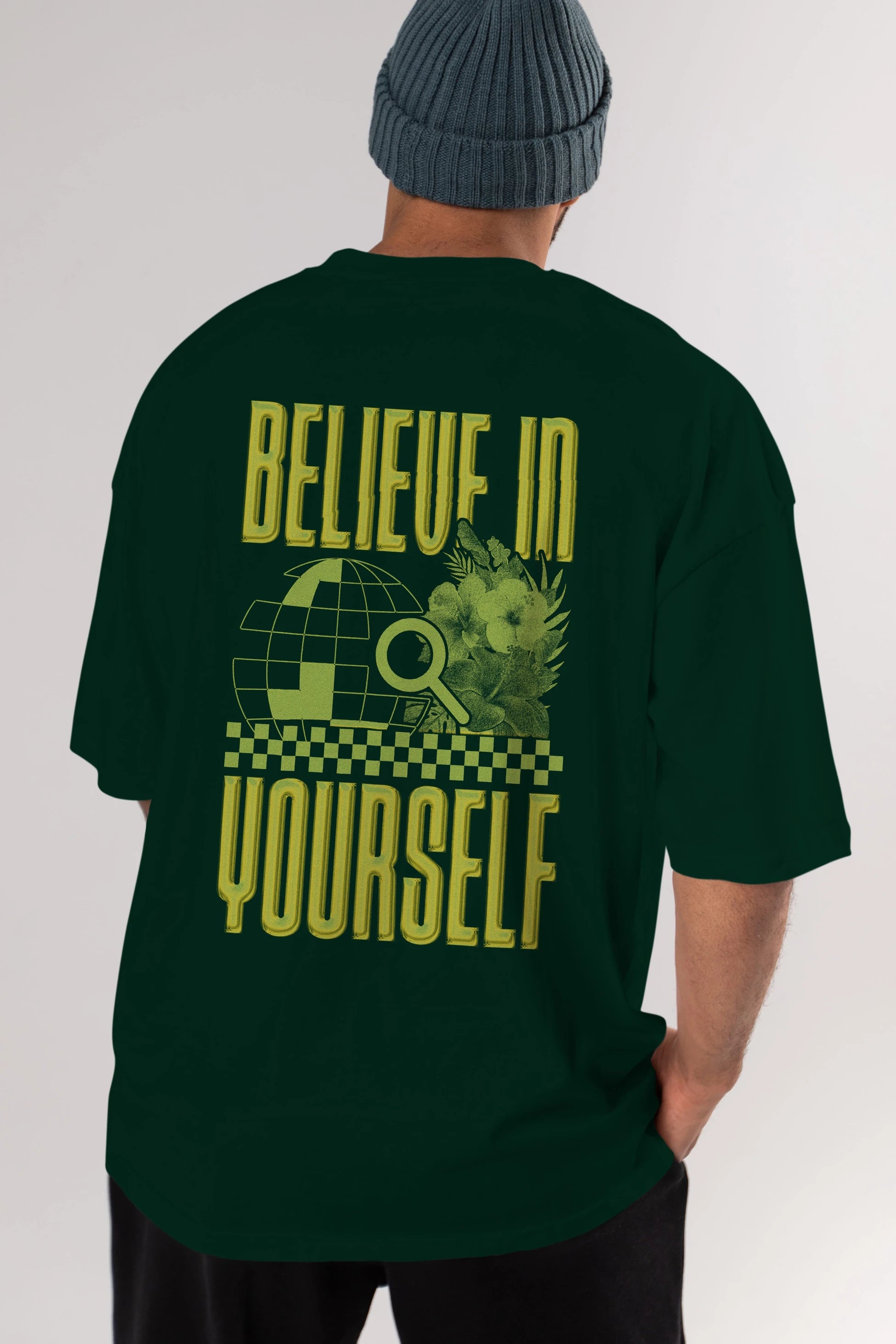 Believe in yourself Arka Baskılı Oversize t-shirt Erkek Kadın Unisex