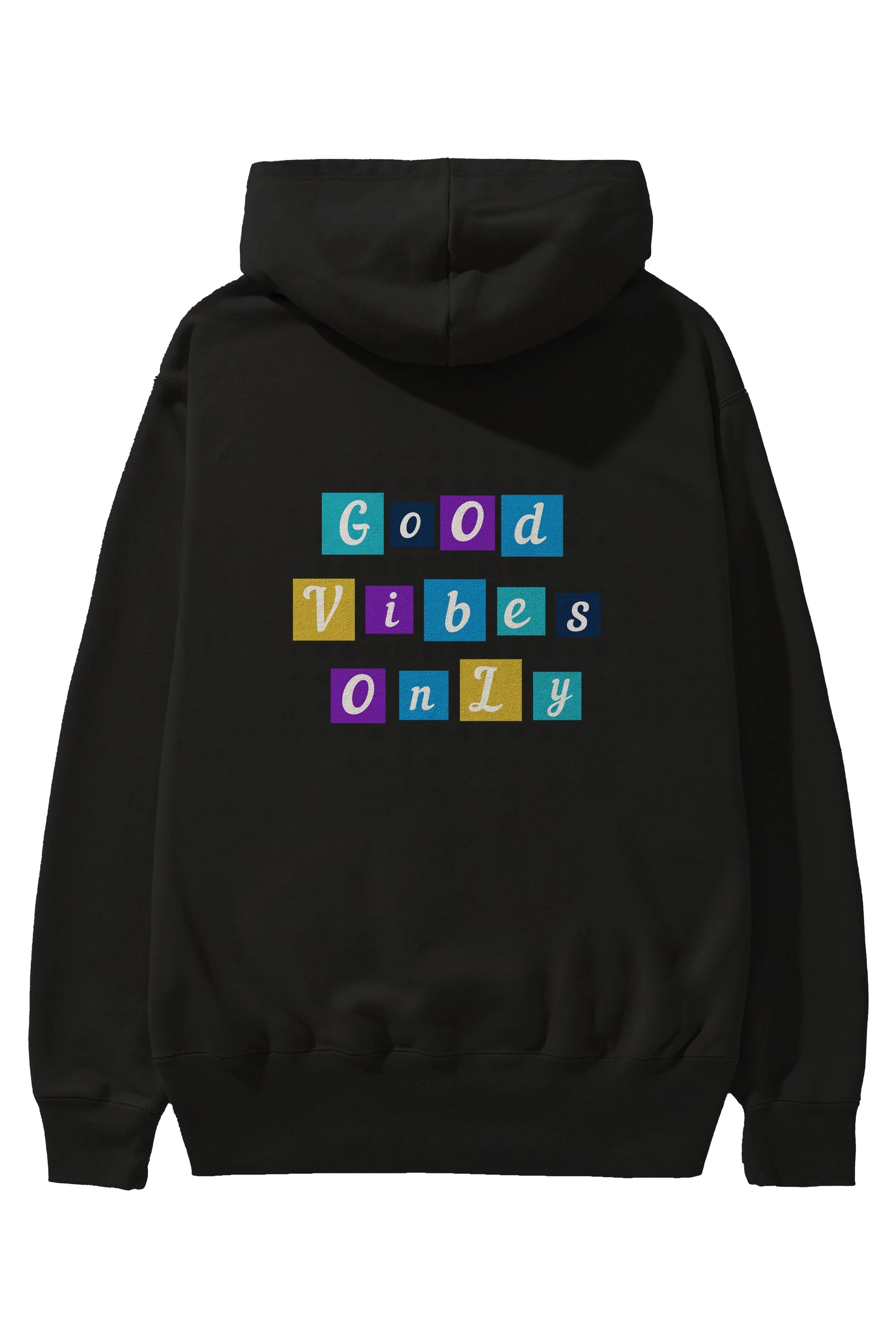 Good Vibes Only Yazılı 3 Arka Baskılı Oversize Hoodie Kapüşonlu Sweatshirt Erkek Kadın Unisex