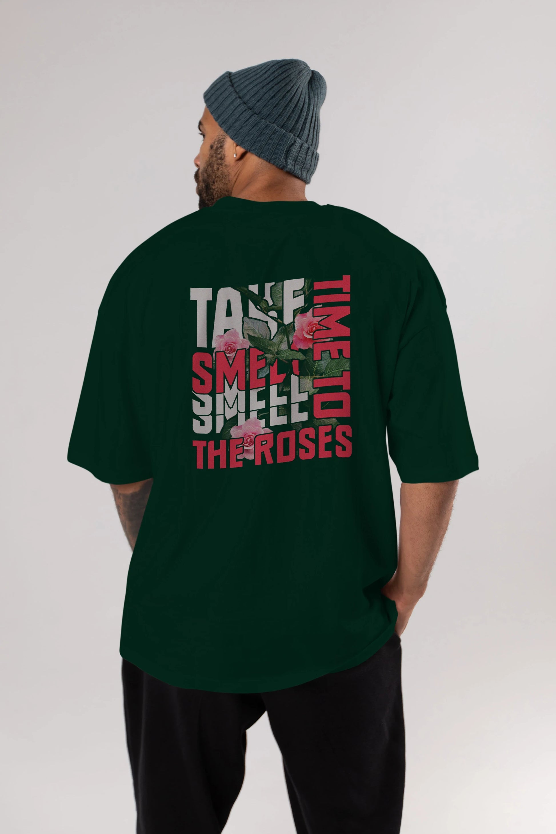 Take time to smell the roses Arka Baskılı Oversize t-shirt Erkek Kadın Unisex