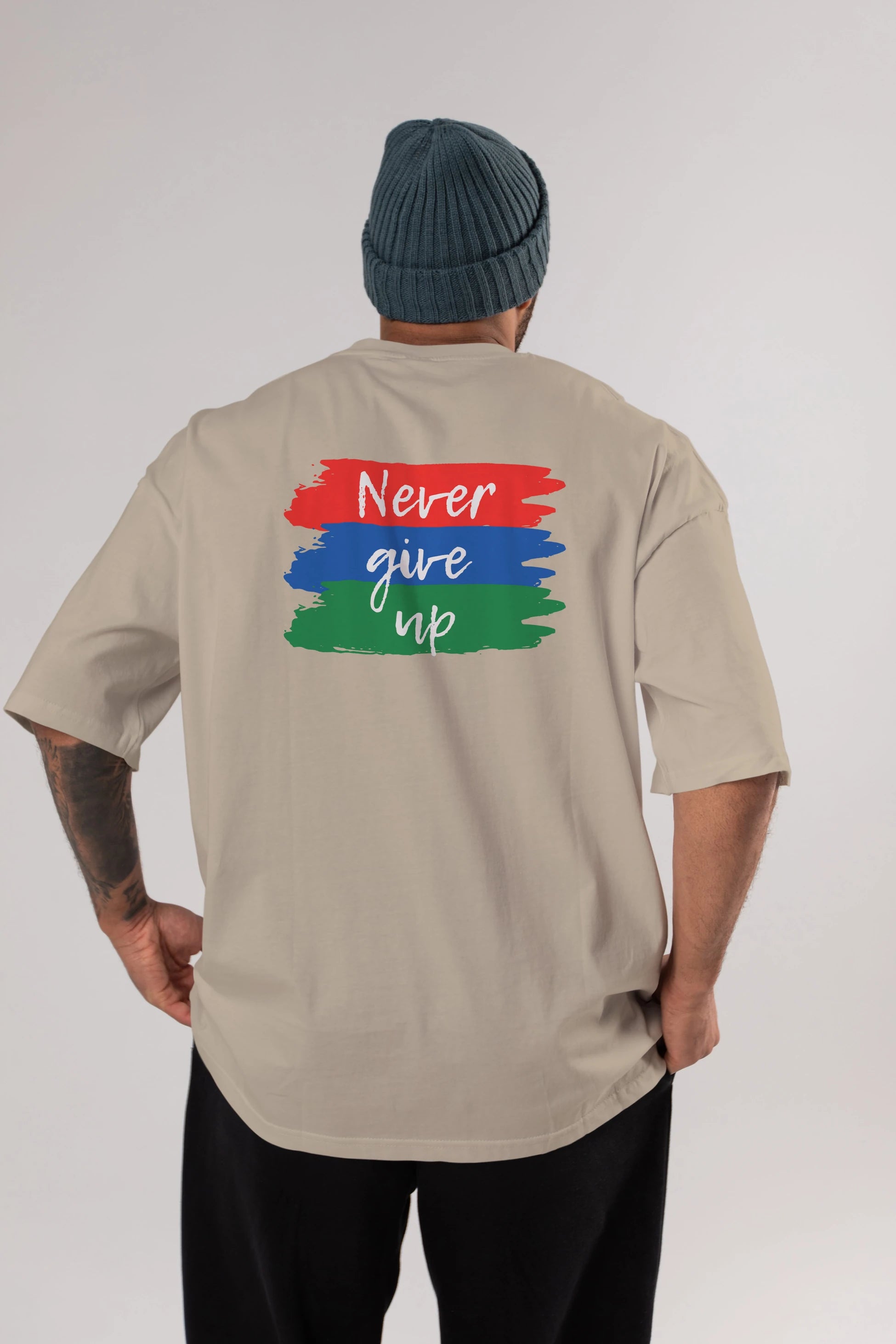 Never Give Up Yazılı Arka Baskılı Oversize t-shirt Erkek Kadın Unisex