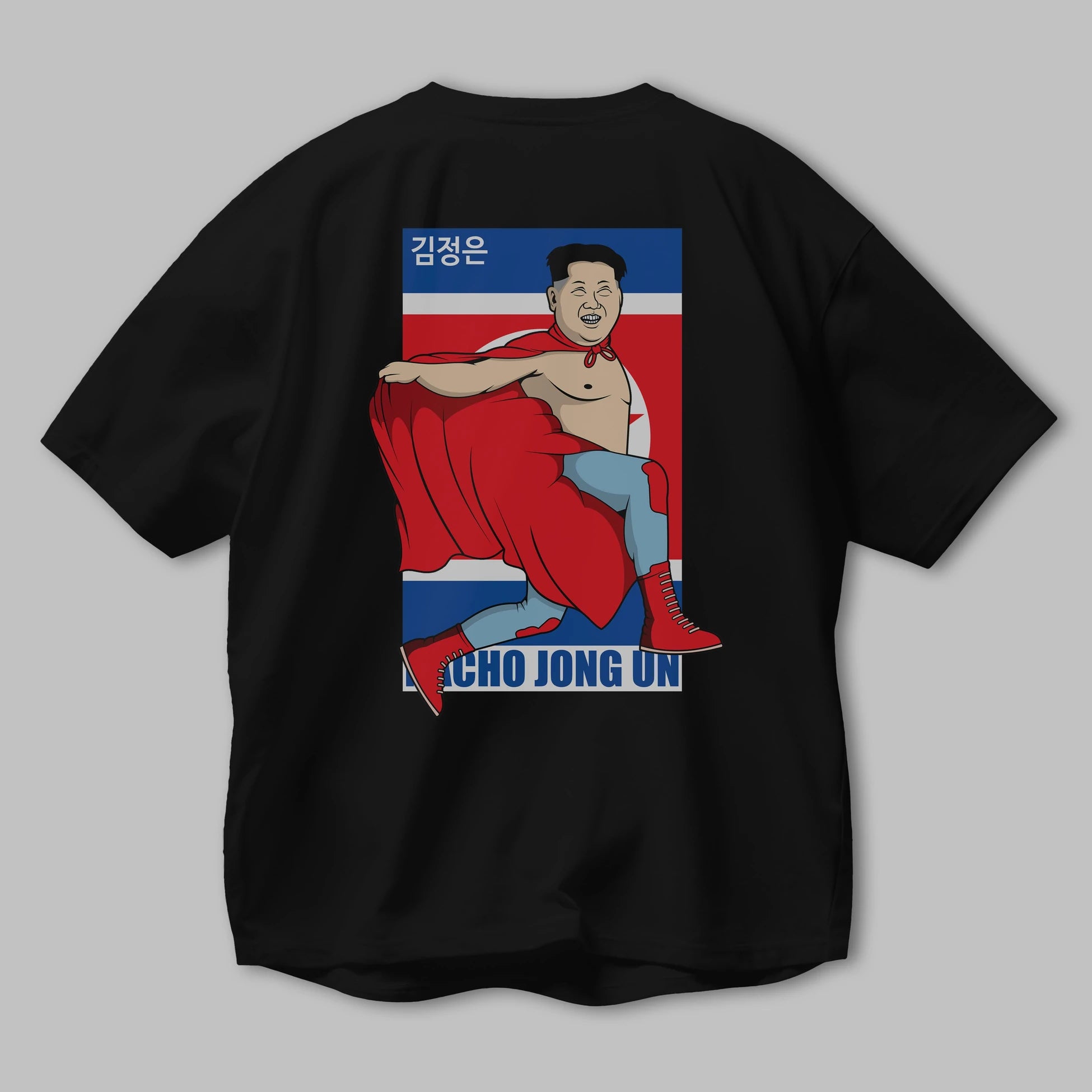 Nacho Libre Jong Un Arka Baskılı Oversize t-shirt Erkek Kadın Unisex %100 Pamuk tişort
