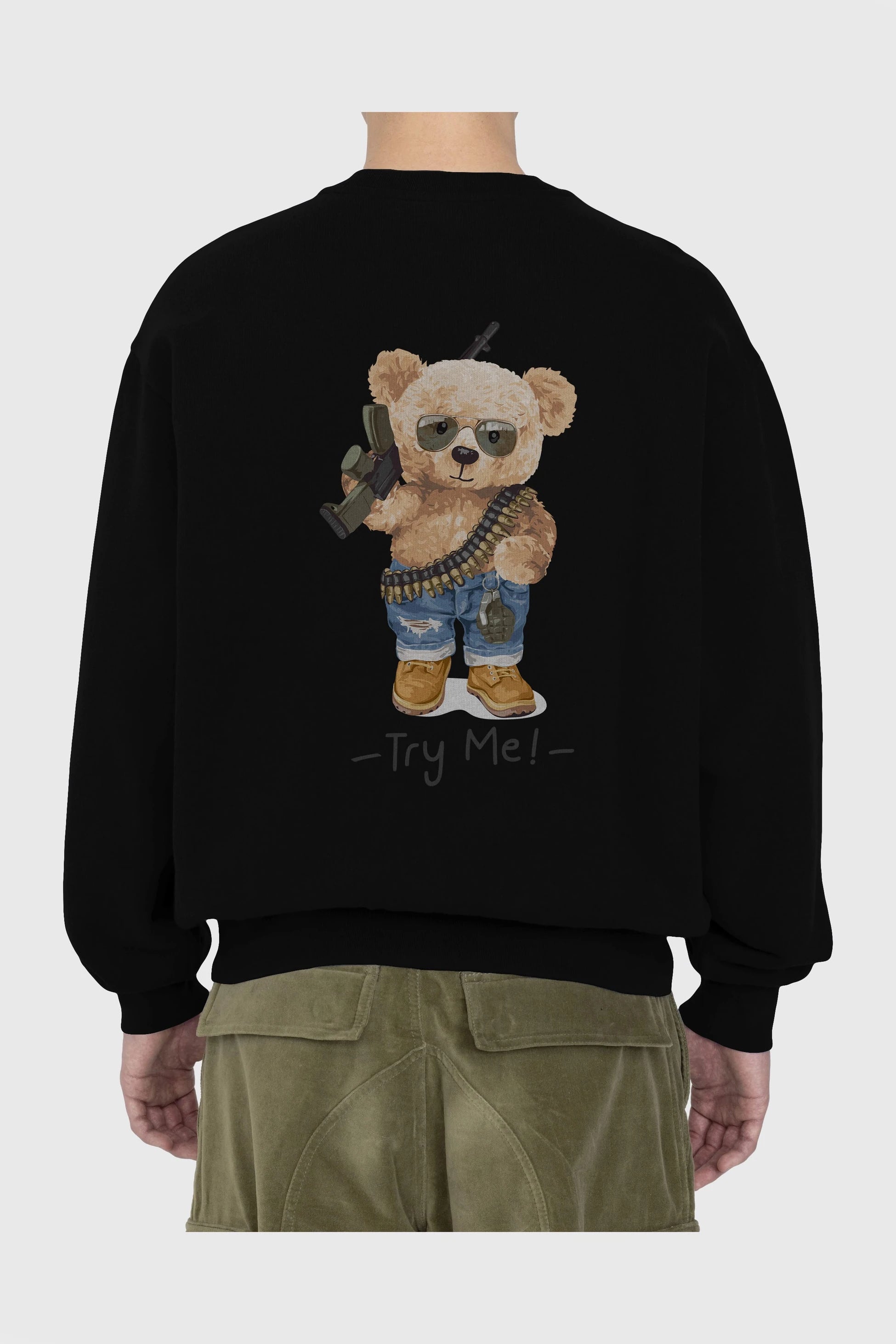 Teddy Bear Try Me Arka Baskılı Oversize Sweatshirt Erkek Kadın Unisex