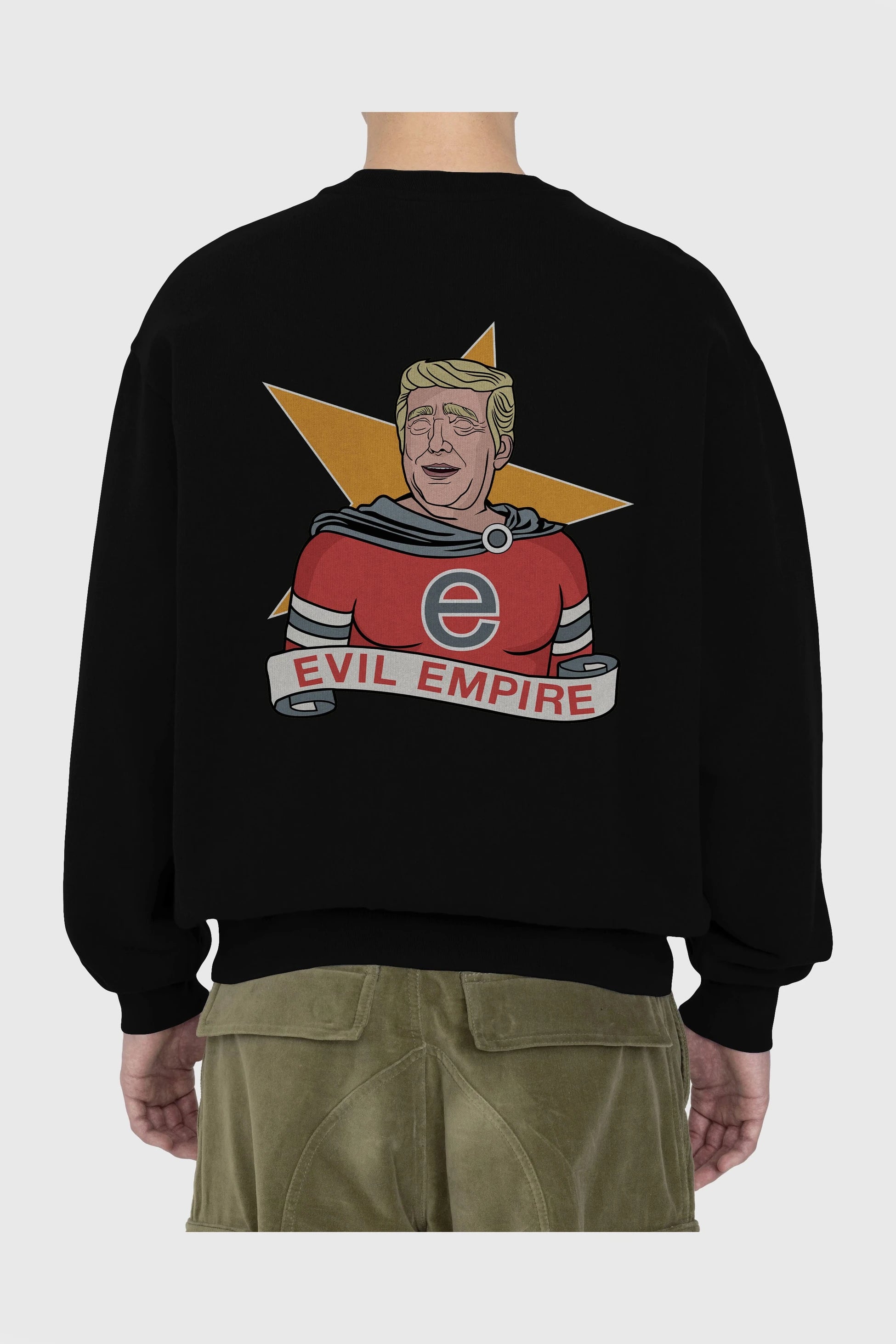 Evil Empire Trump Arka Baskılı Oversize Sweatshirt Erkek Kadın Unisex