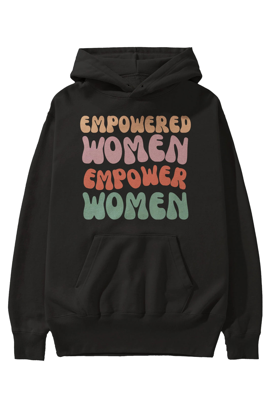 Empowered Women Yazılı Ön Baskılı Oversize Hoodie Kapüşonlu Sweatshirt Erkek Kadın Unisex