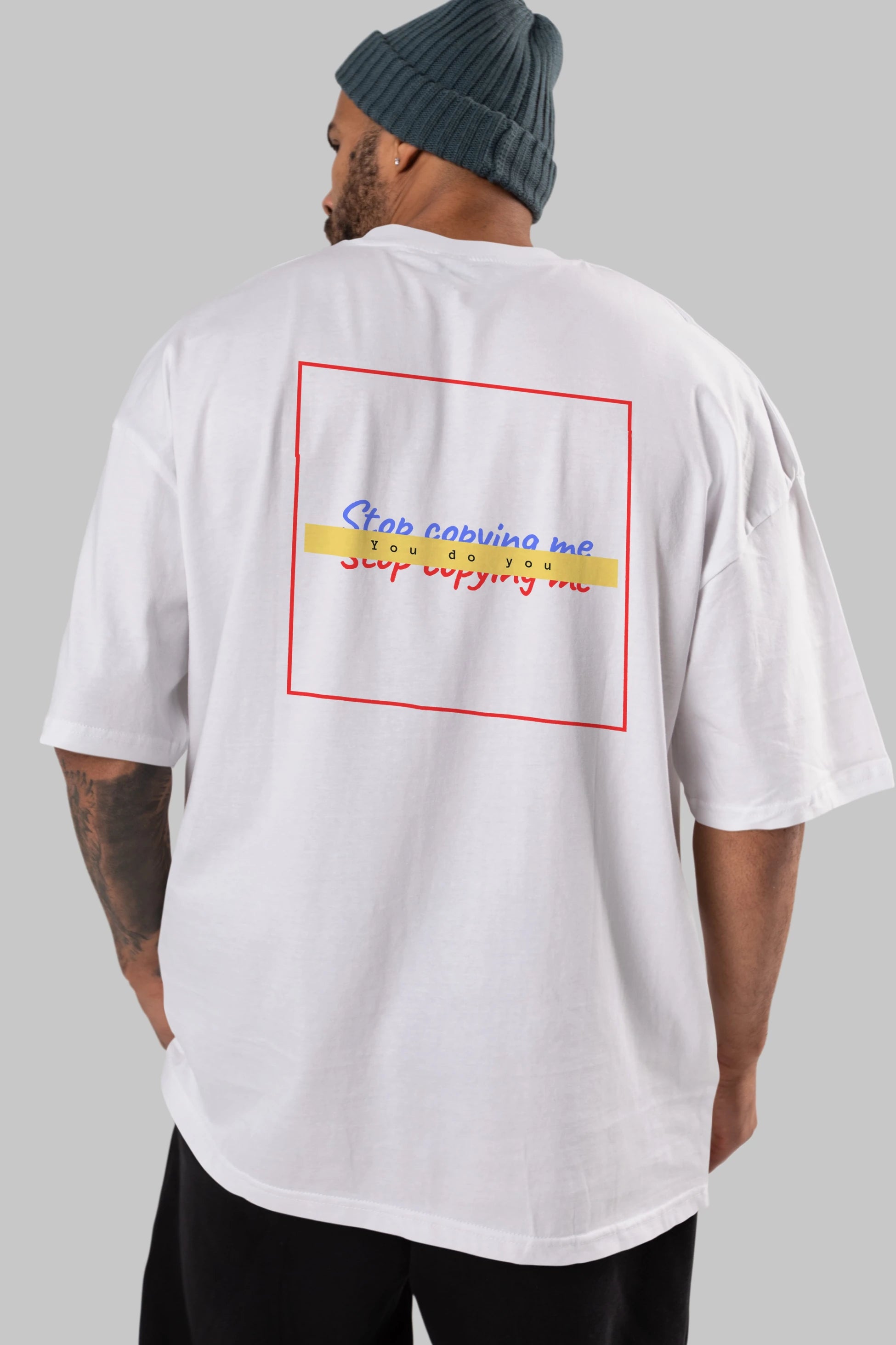 Stop Copying Me Arka Baskılı Oversize t-shirt Erkek Kadın Unisex