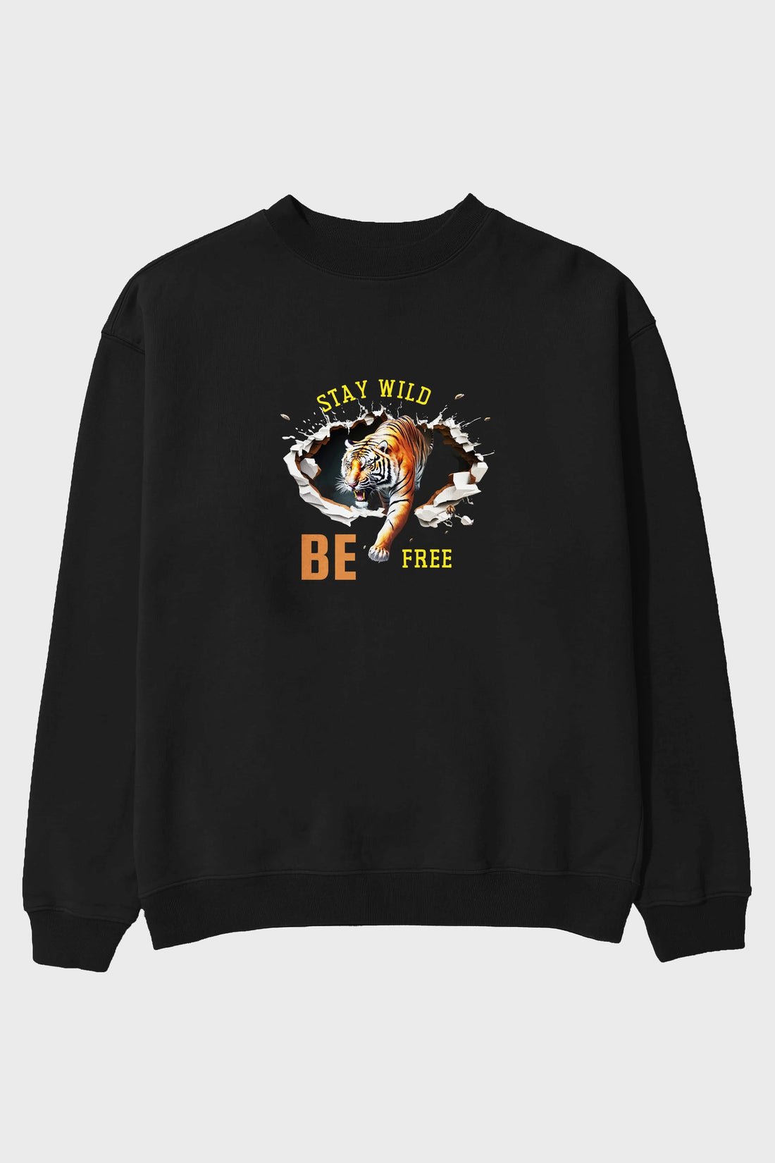 Stay Wild Be Free Yazılı Ön Baskılı Oversize Sweatshirt Erkek Kadın Unisex