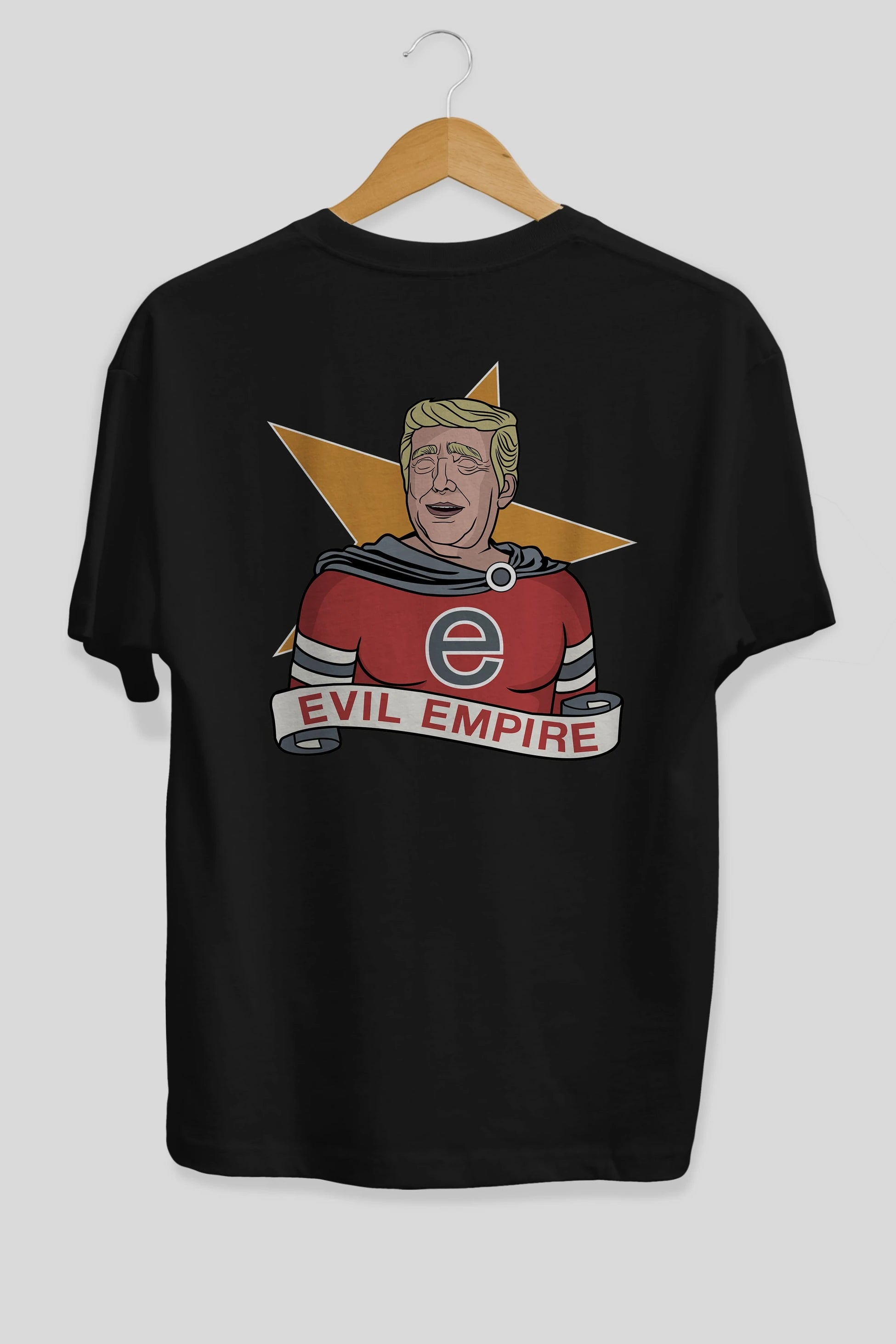 Evil Empire Trump Arka Baskılı Oversize t-shirt Erkek Kadın Unisex %100 Pamuk tişort