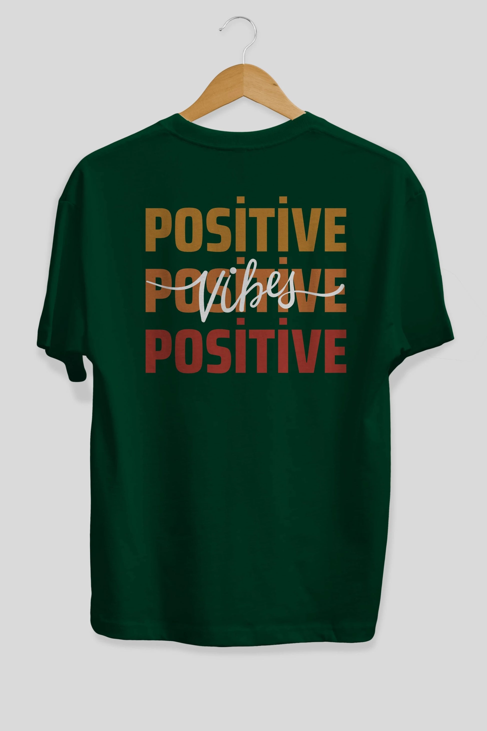 Positive Vibes 2 Arka Baskılı Oversize t-shirt Erkek Kadın Unisex