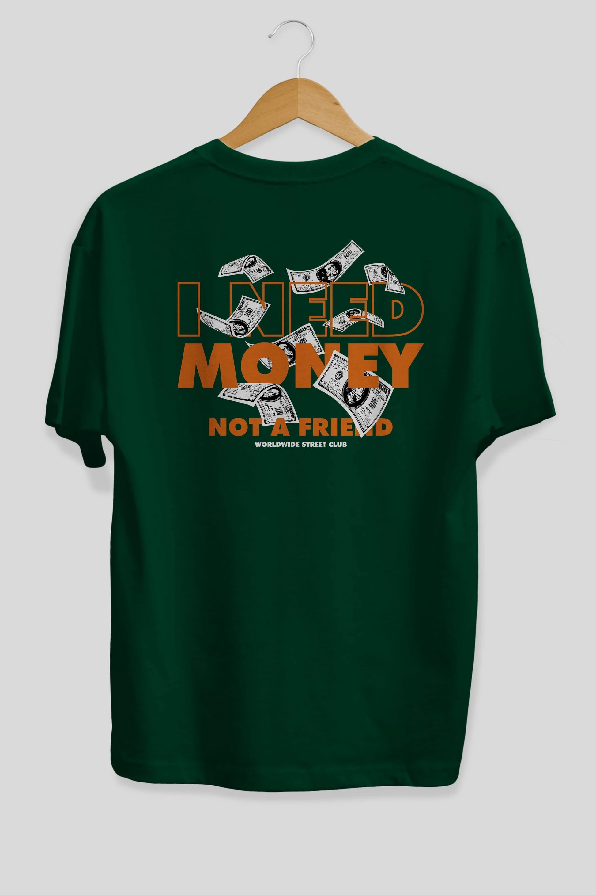 I Need Money Arka Baskılı Oversize t-shirt Erkek Kadın Unisex