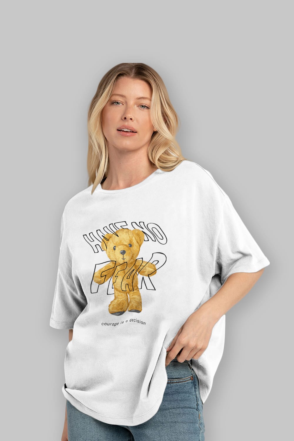 Have no Fear Bear Ön Baskılı Oversize t-shirt Erkek Kadın Unisex