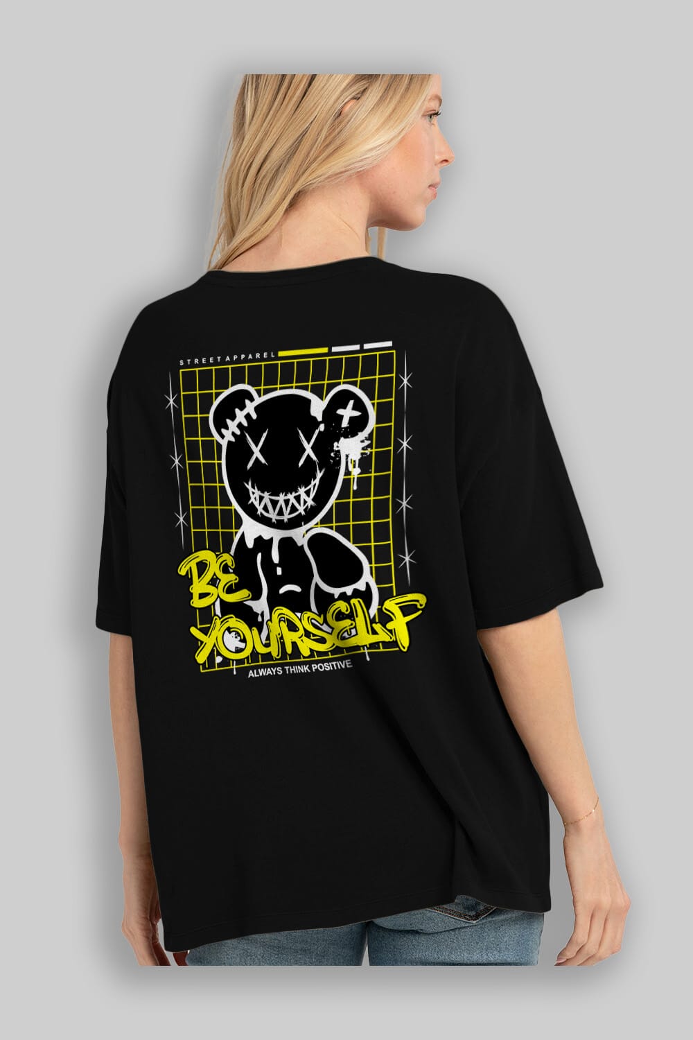 Teddy Bear Be Yourself Arka Baskılı Oversize t-shirt Erkek Kadın Unisex
