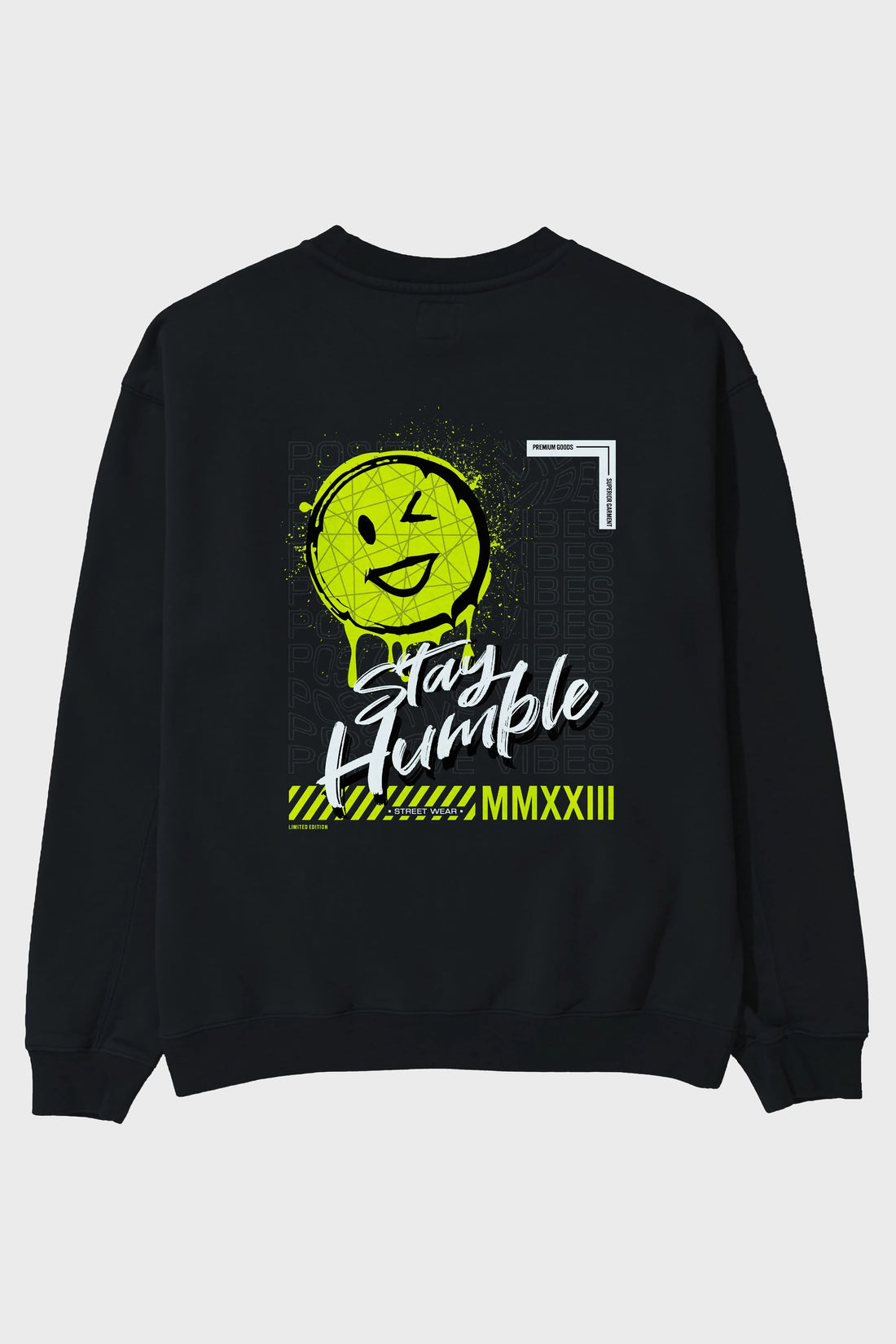 Stay Humble Arka Baskılı Oversize Sweatshirt Erkek Kadın Unisex