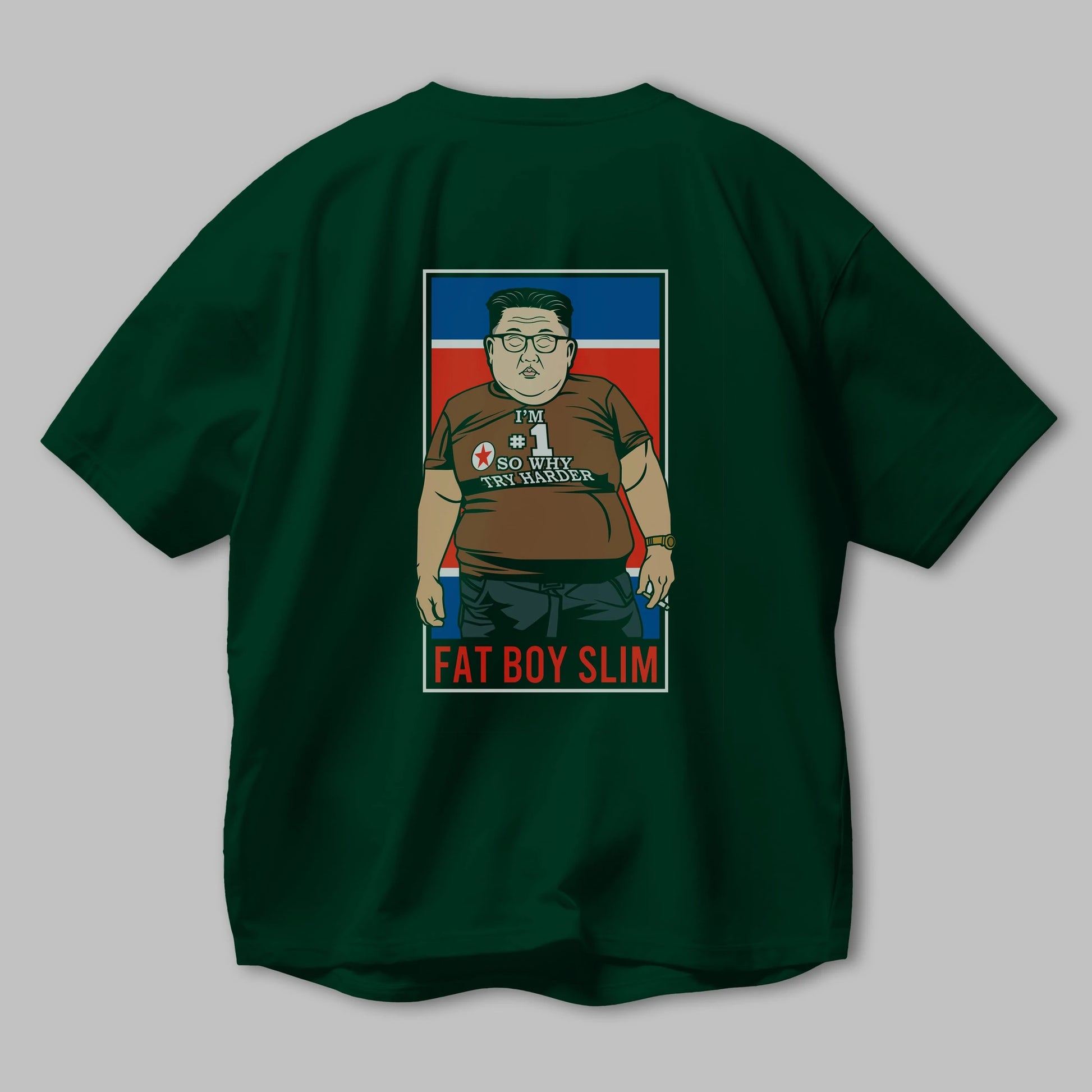 Fat Boy Slim Kim Jong Un Arka Baskılı Oversize t-shirt Erkek Kadın Unisex %100 Pamuk tişort