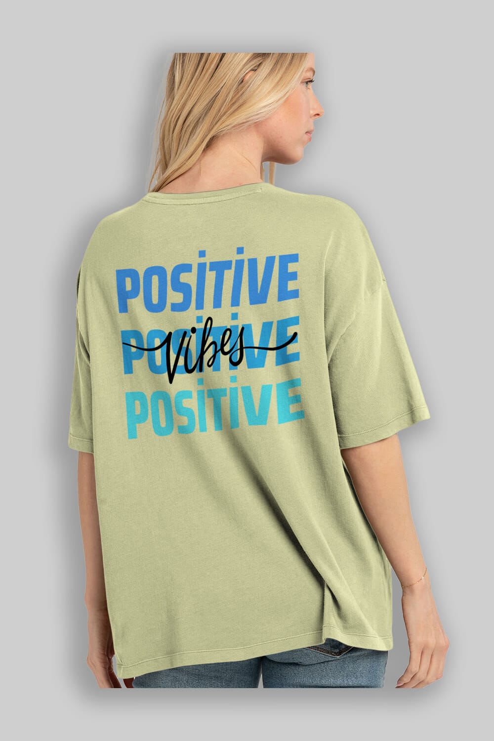 Positive Vibes 2 Arka Baskılı Oversize t-shirt Erkek Kadın Unisex