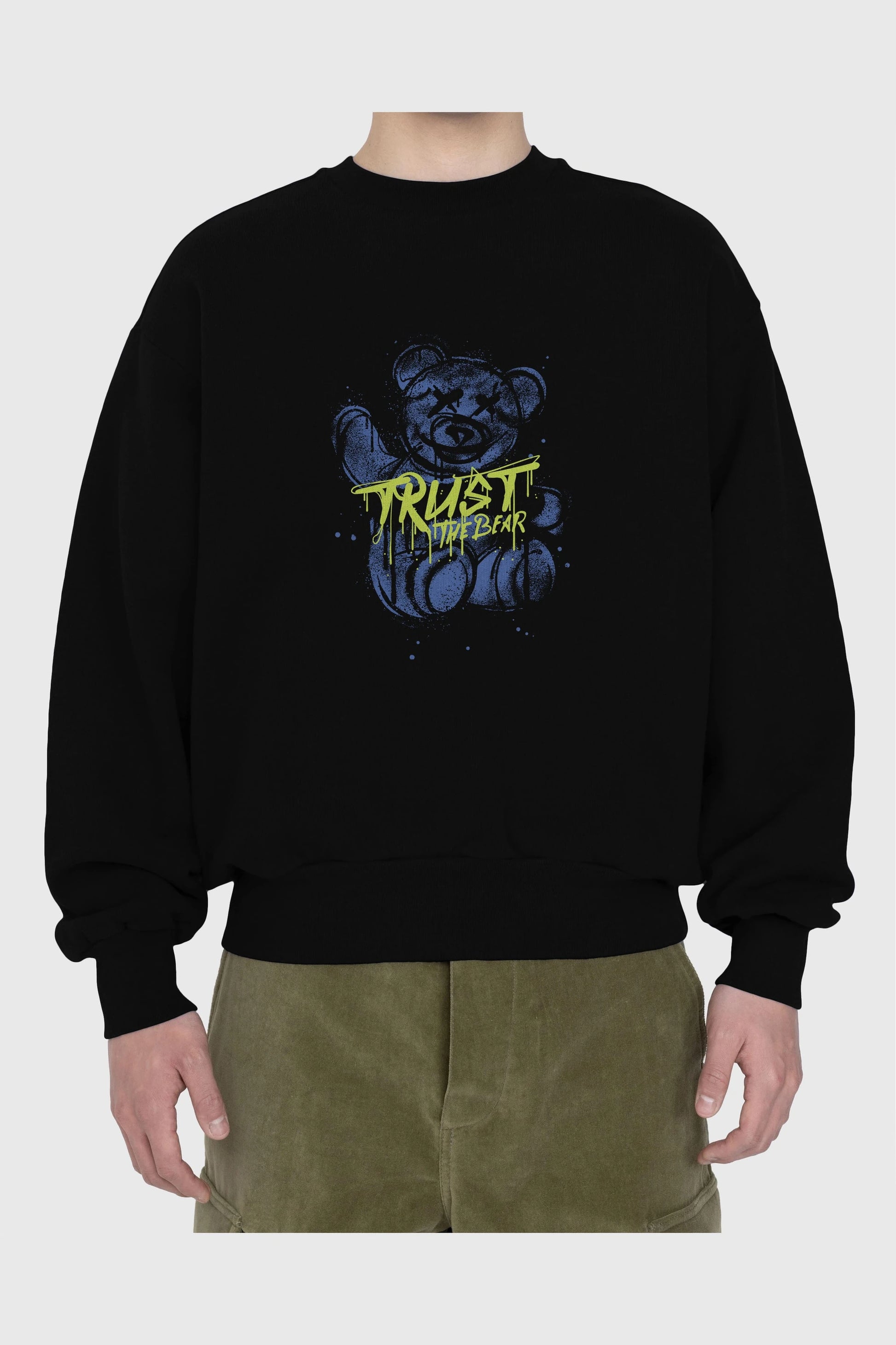 Trust The Bear 4 Ön Baskılı Oversize Sweatshirt Erkek Kadın Unisex