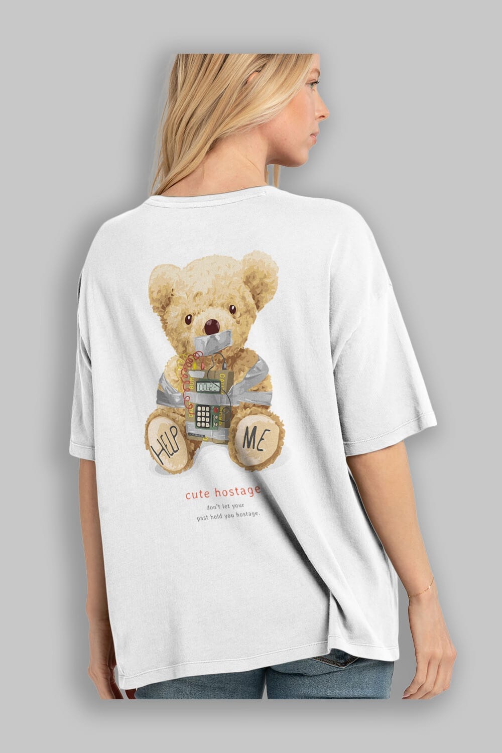 Teddy Bear Help Me Arka Baskılı Oversize t-shirt Erkek Kadın Unisex %100 Pamuk