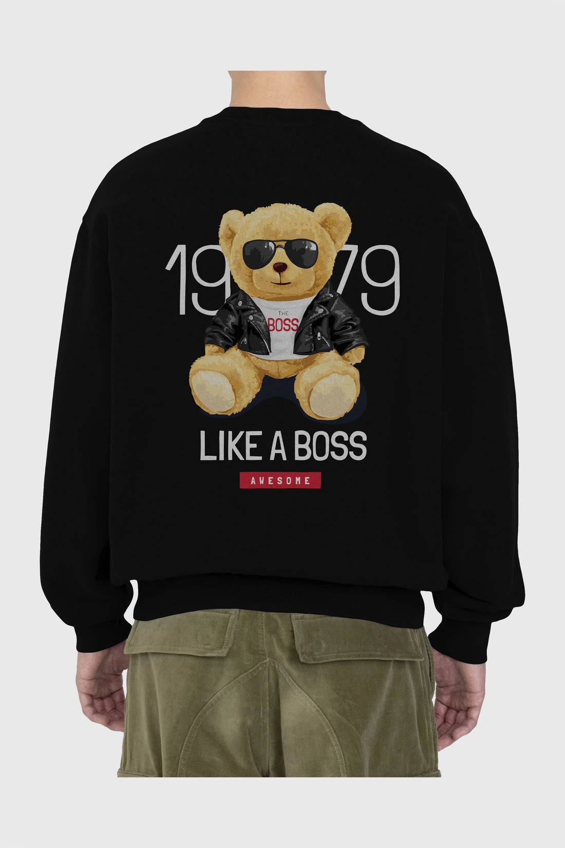 Teddy Bear Like A Boss Arka Baskılı Oversize Sweatshirt Erkek Kadın Unisex