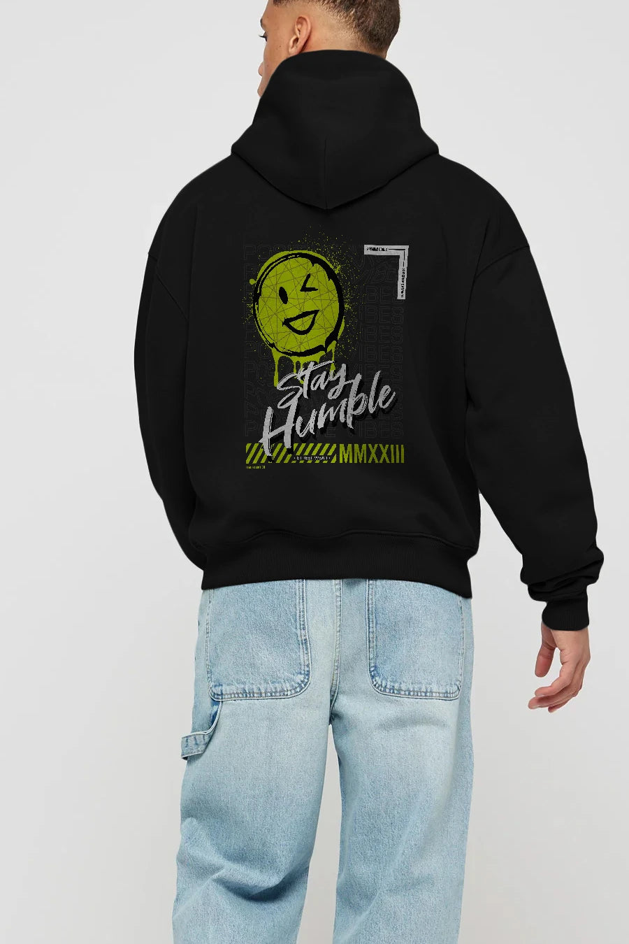 Stay Humble Arka Baskılı Hoodie Oversize Kapüşonlu Sweatshirt Erkek Kadın Unisex
