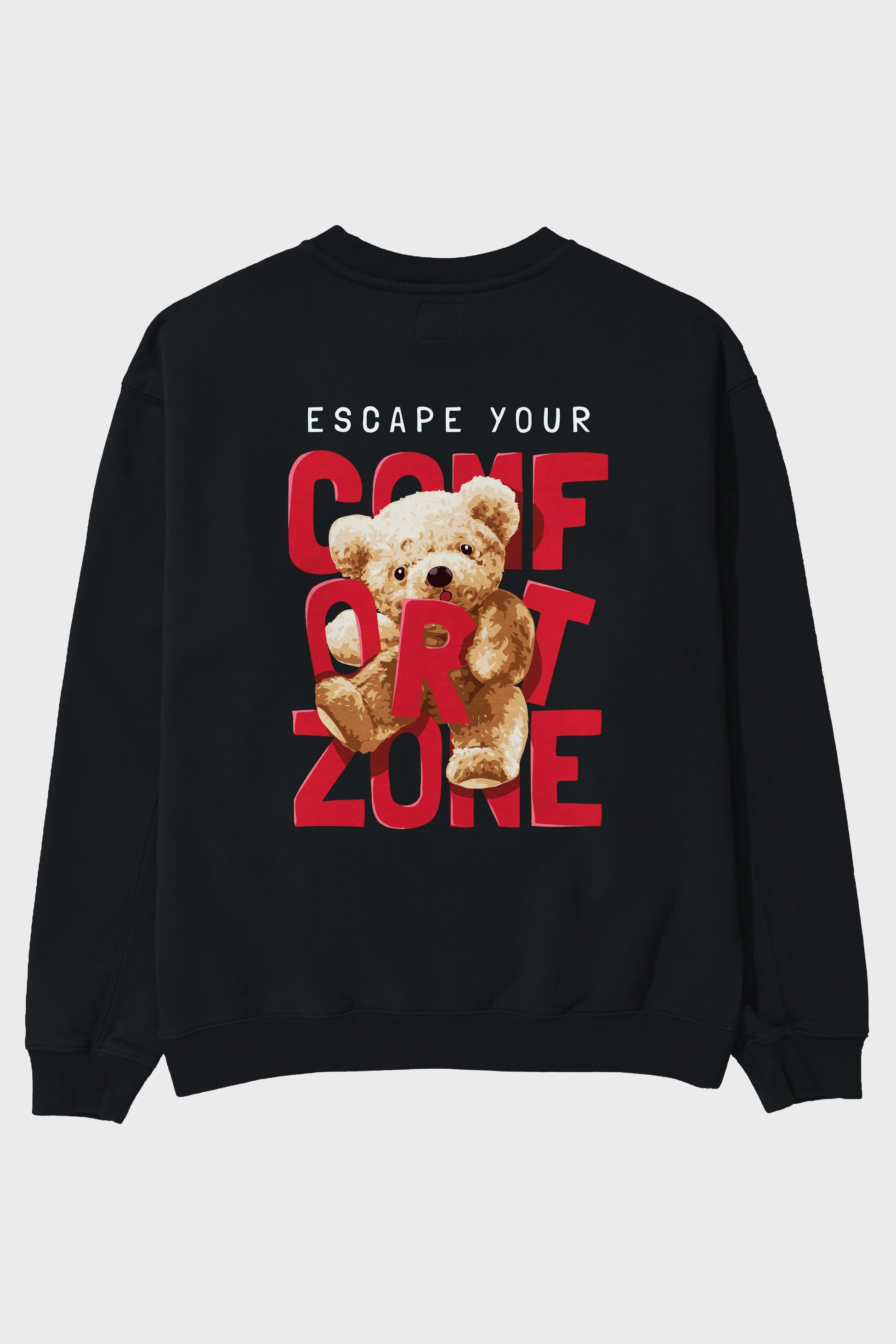 Teddy Bear Escape Comfort Zone Arka Baskılı Oversize Sweatshirt Erkek Kadın Unisex