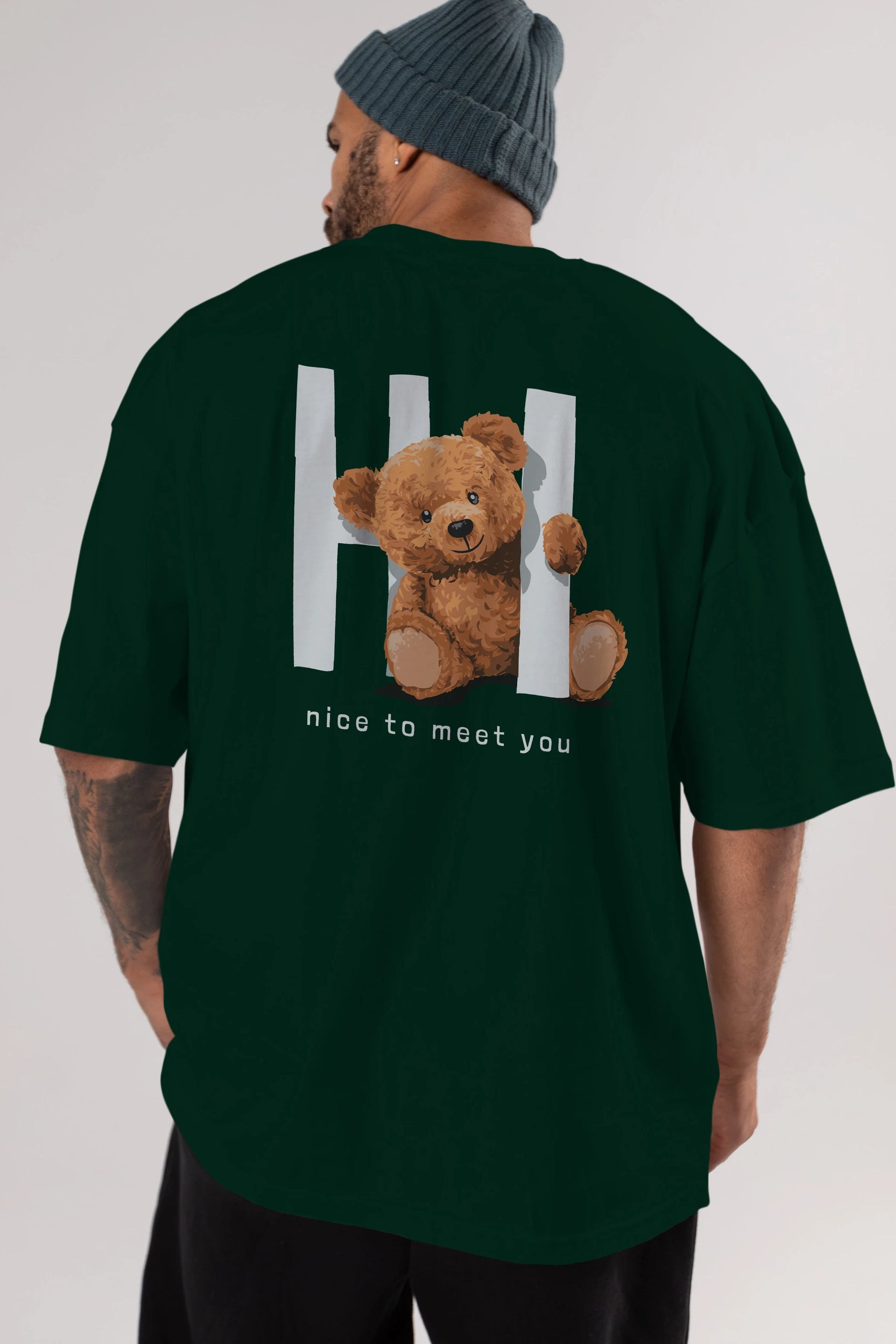 Teddy Bear Hi Nice To Meet You Arka Baskılı Oversize t-shirt Erkek Kadın Unisex %100 Pamuk