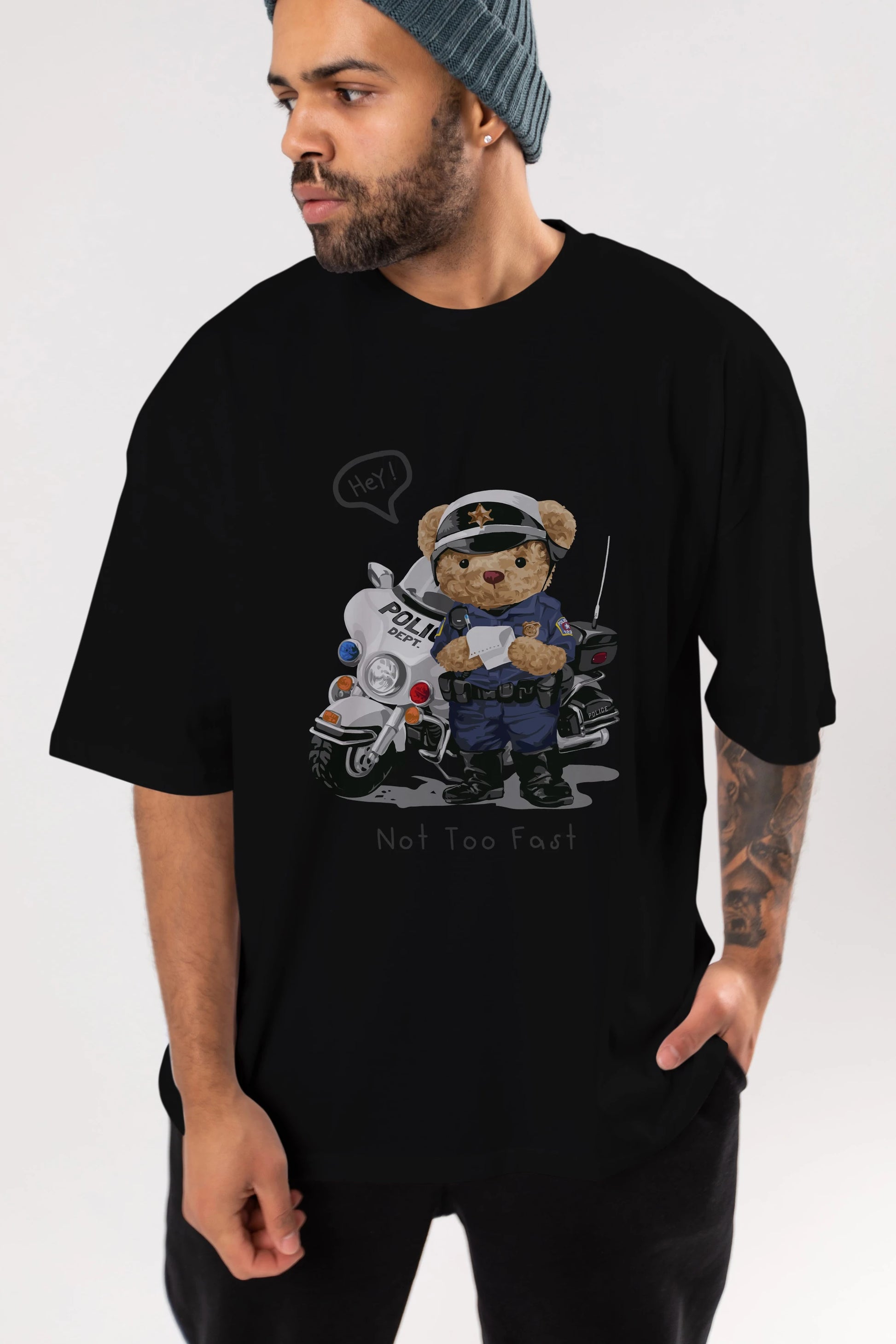 Teddy Bear Not Too Fast Ön Baskılı Oversize t-shirt Erkek Kadın Unisex %100 Pamuk