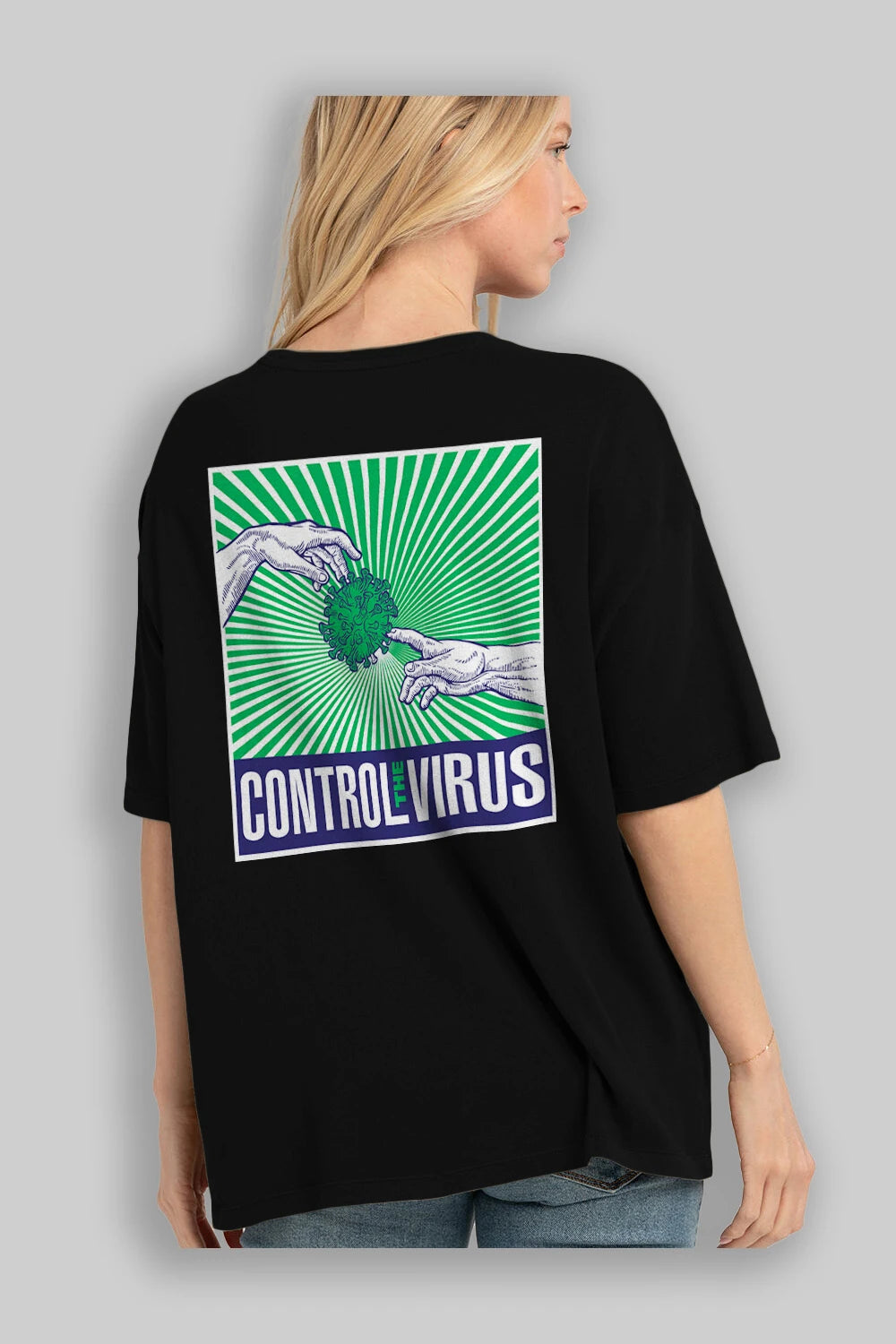 Control The Virus Arka Baskılı Oversize t-shirt Erkek Kadın Unisex