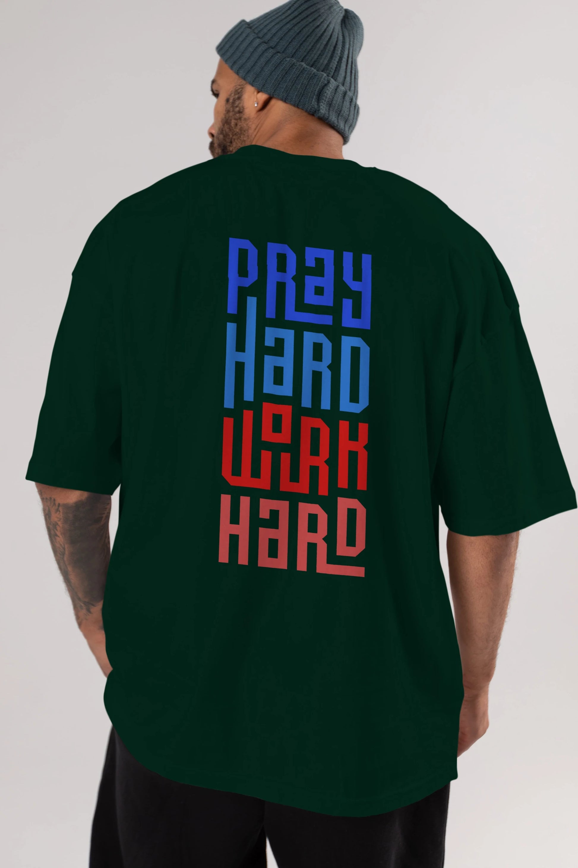 Pray Hard Work Hard Yazılı Arka Baskılı Oversize t-shirt Erkek Kadın Unisex