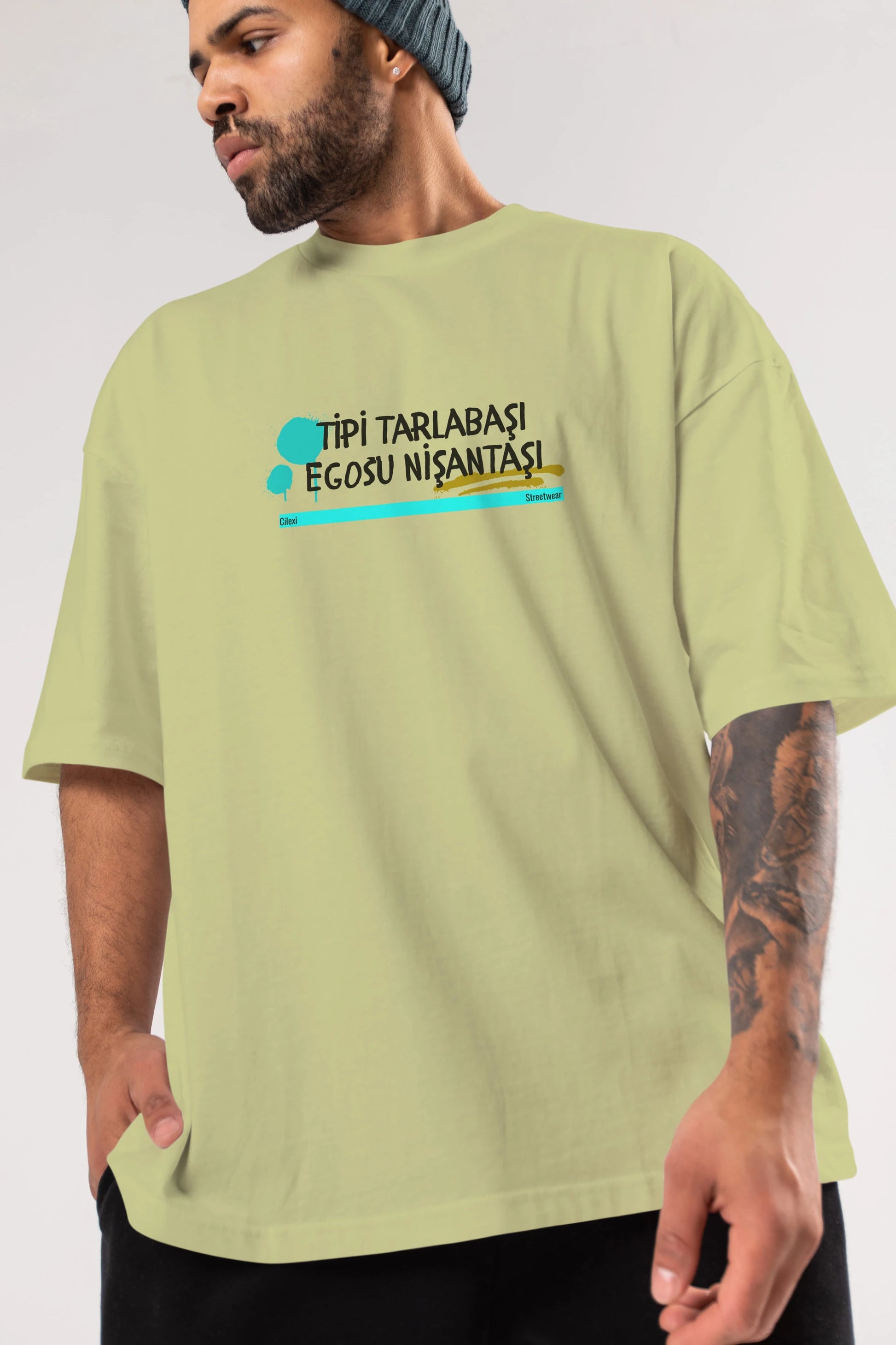 Tipi Tarlabaşı , Egosu Nişantaşı Yazılı Ön Baskılı Oversize t-shirt Erkek Kadın Unisex