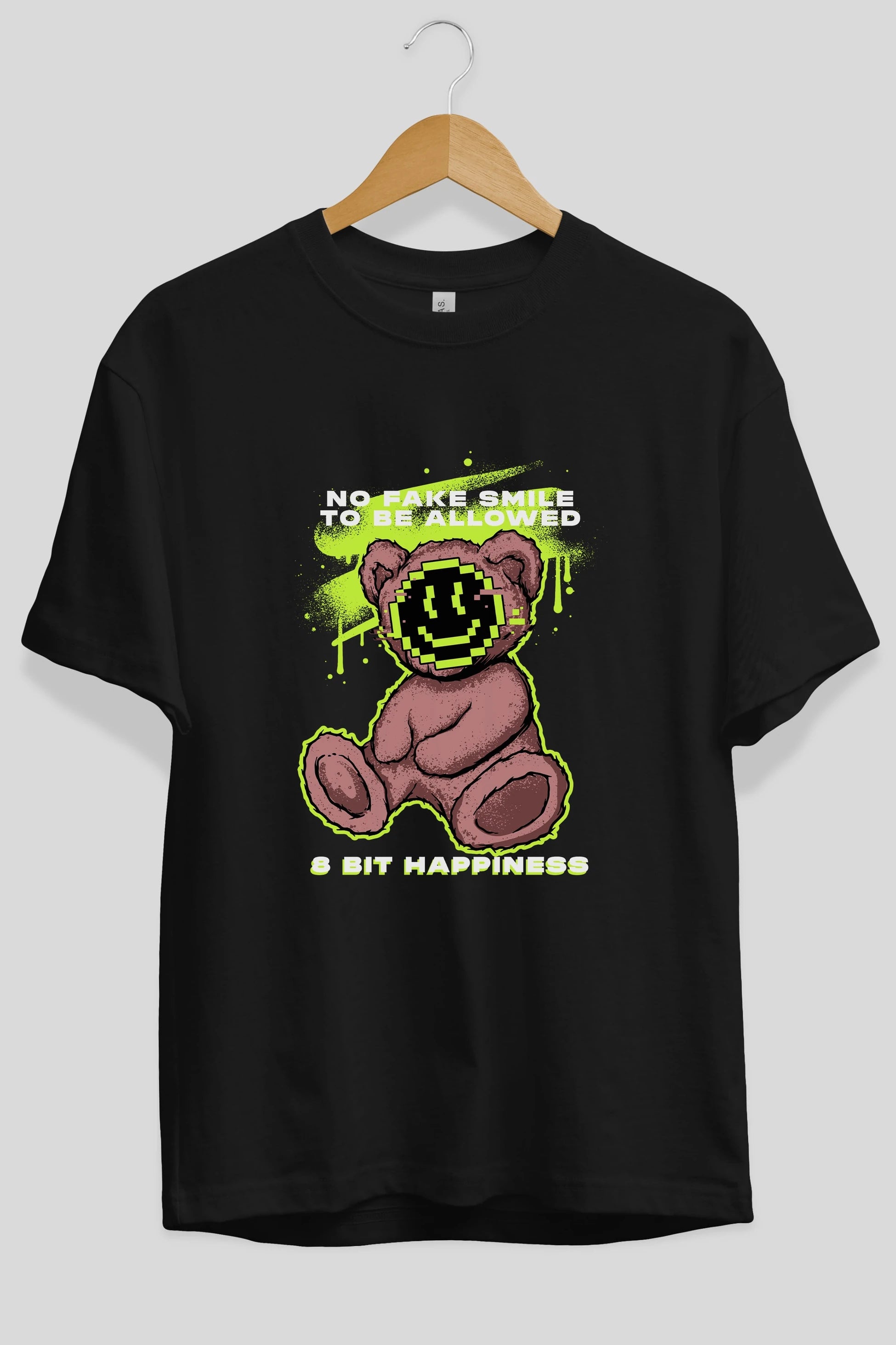 No Fake Smile Bear Ön Baskılı Oversize t-shirt Erkek Kadın Unisex