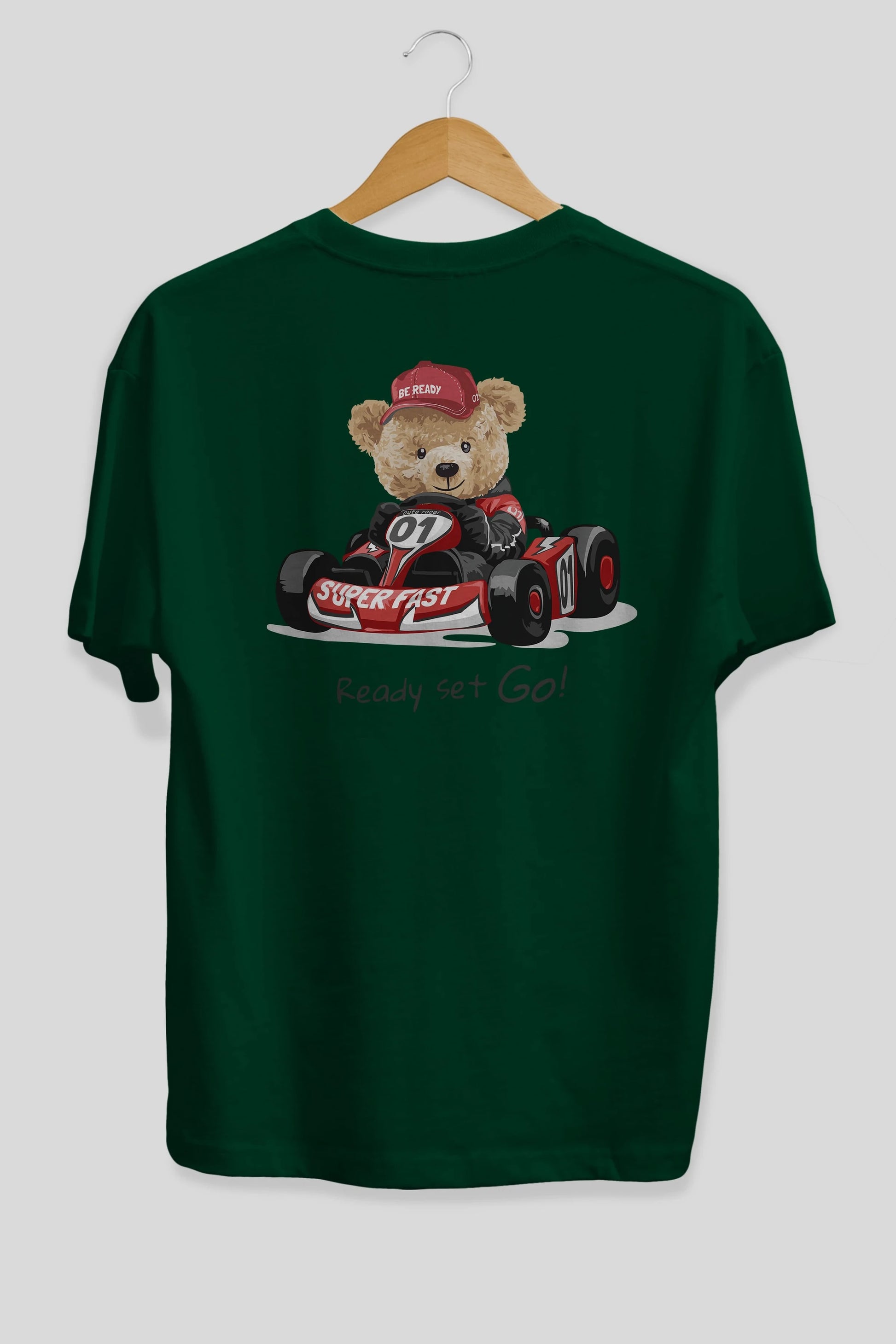 Teddy Bear Ready Set Go Arka Baskılı Oversize t-shirt Erkek Kadın Unisex %100 Pamuk