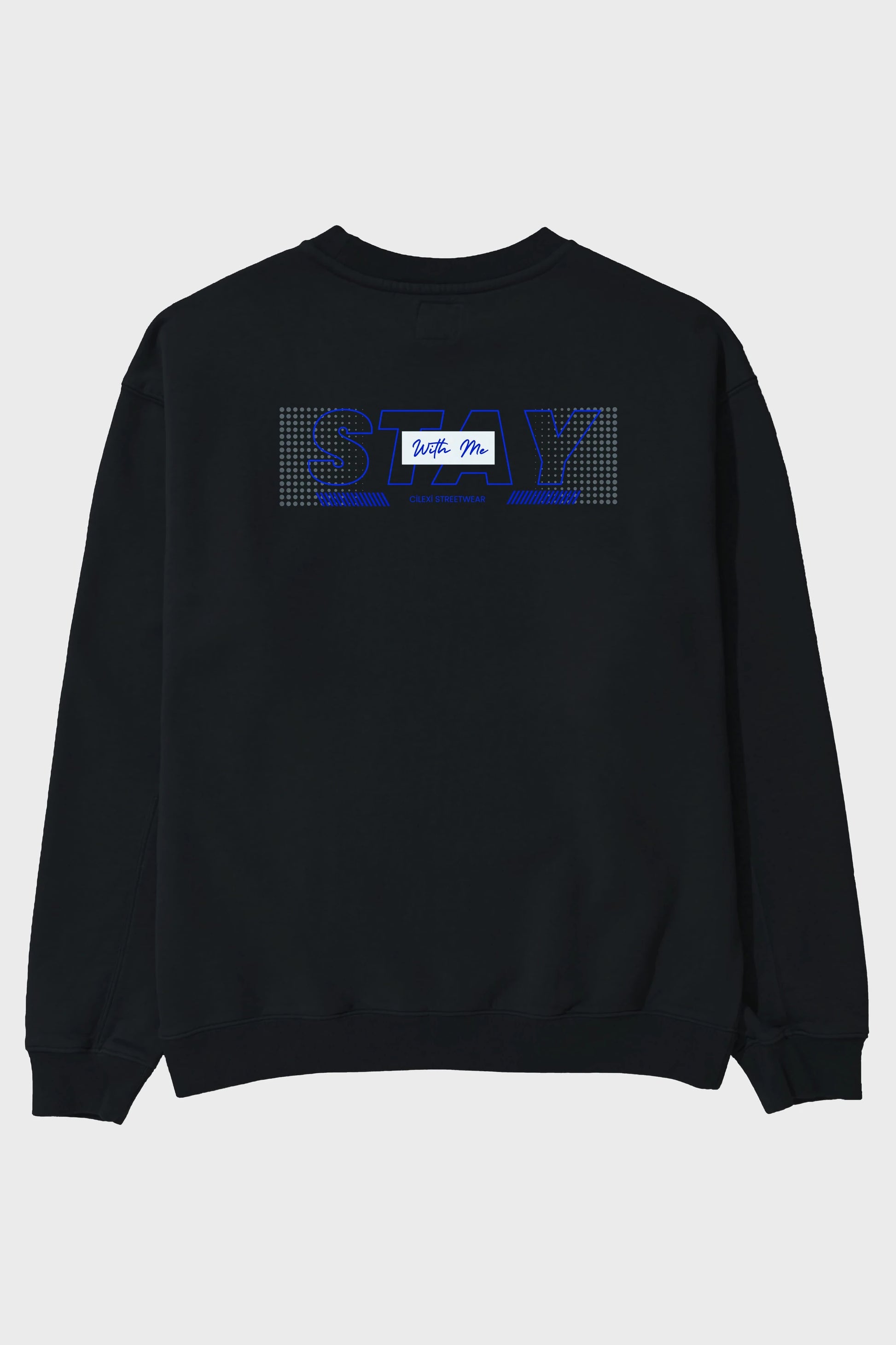Stay with Me Yazılı Arka Baskılı Oversize Sweatshirt Erkek Kadın Unisex