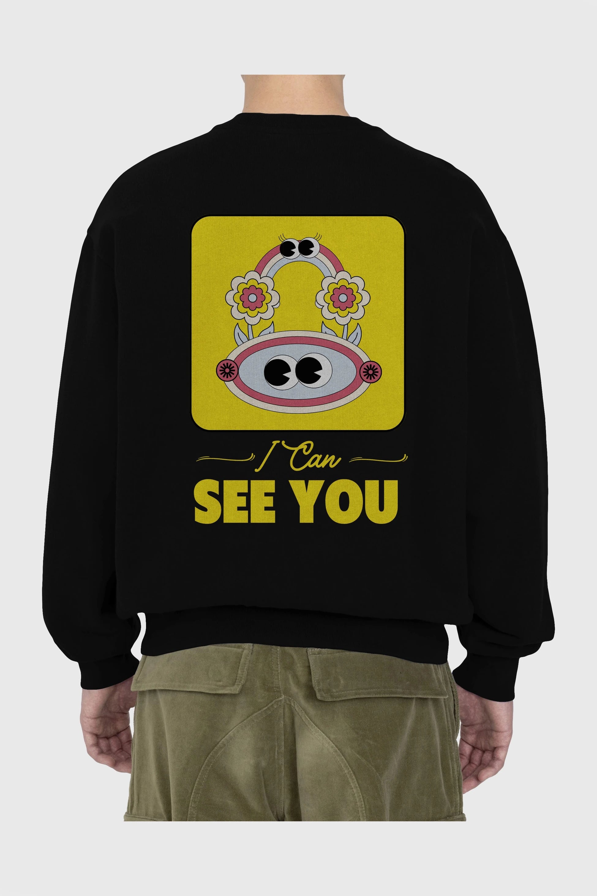 I Can See You Yazılı Arka Baskılı Oversize Sweatshirt Erkek Kadın Unisex