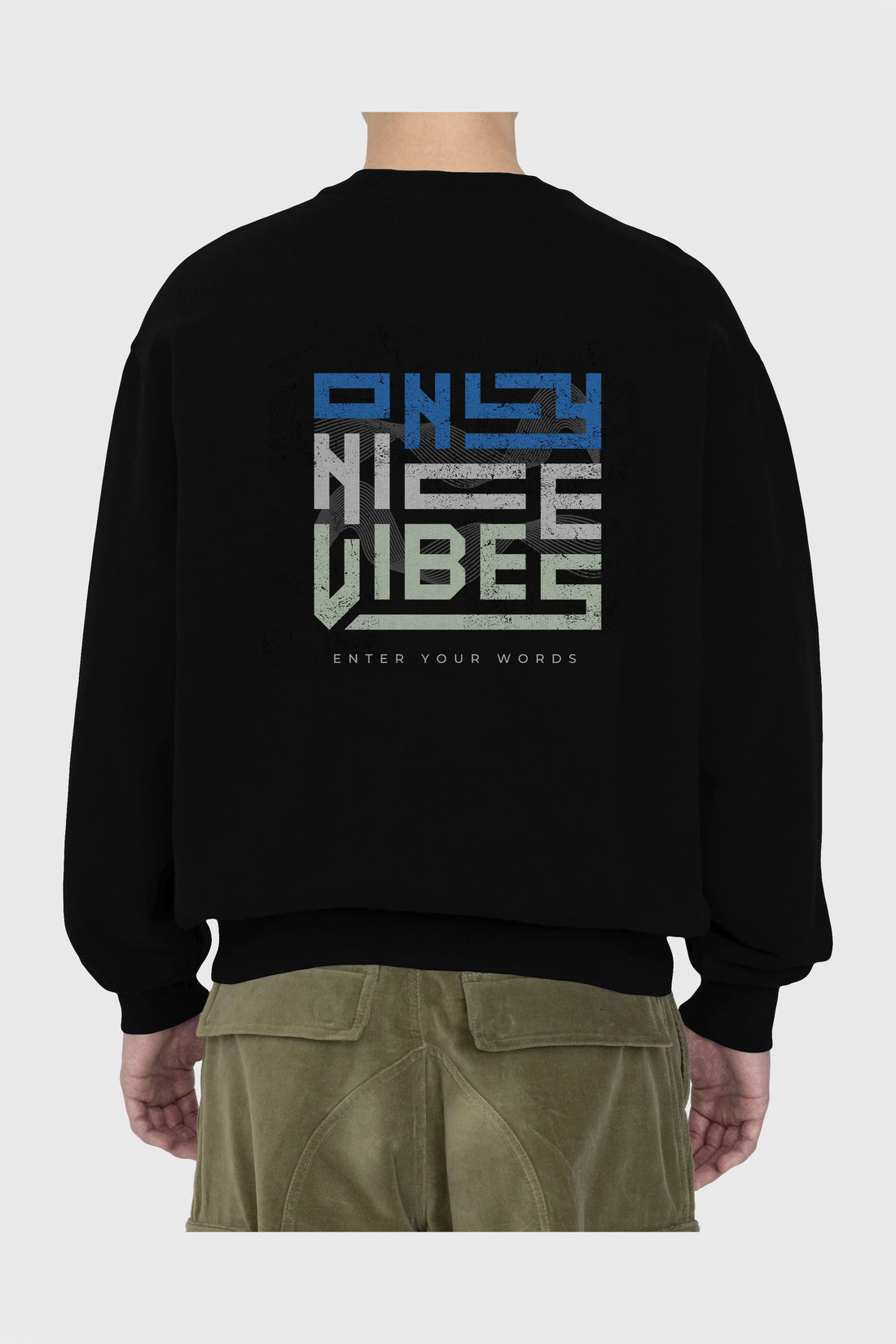 Only Nice Vibes Arka Baskılı Oversize Sweatshirt Erkek Kadın Unisex
