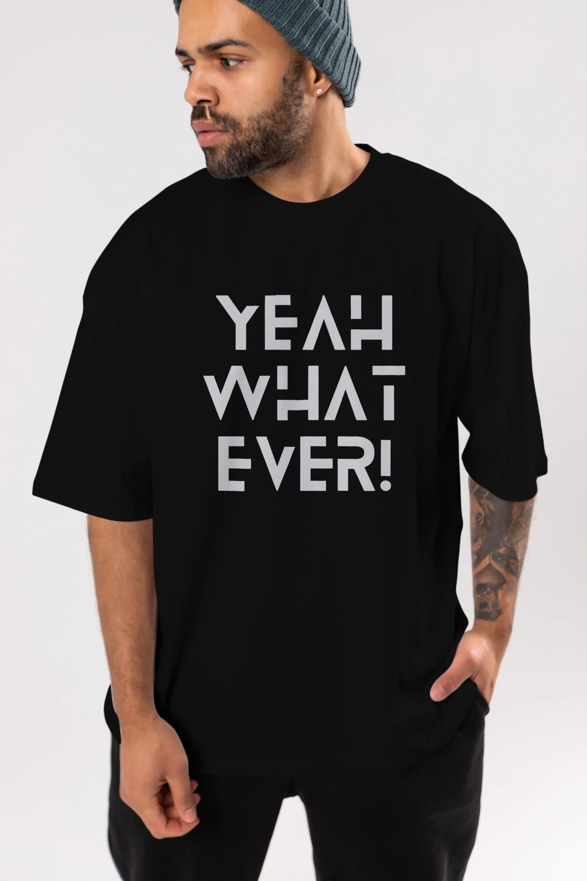 Yeah What Ever Yazılı Ön Baskılı Oversize t-shirt Erkek Kadın Unisex