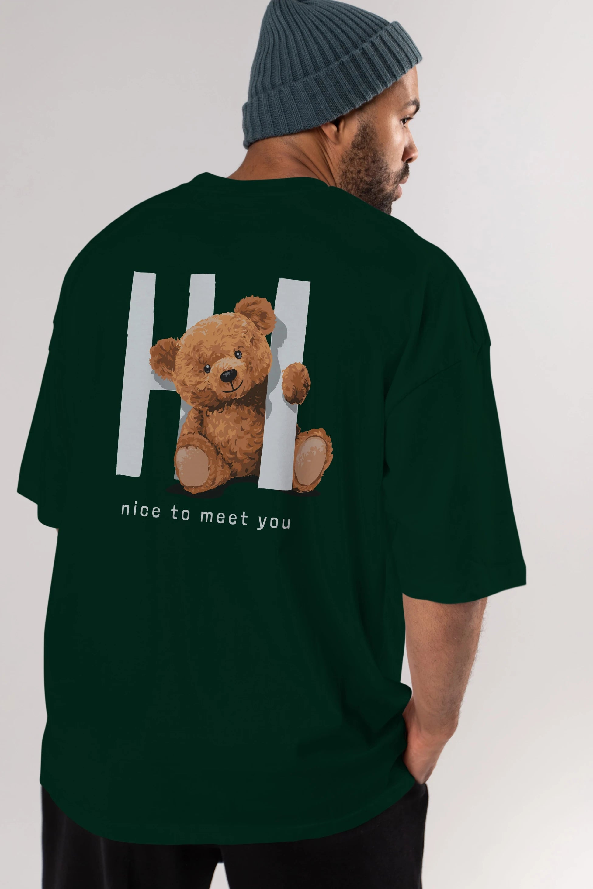 Teddy Bear Hi Nice To Meet You Arka Baskılı Oversize t-shirt Erkek Kadın Unisex %100 Pamuk