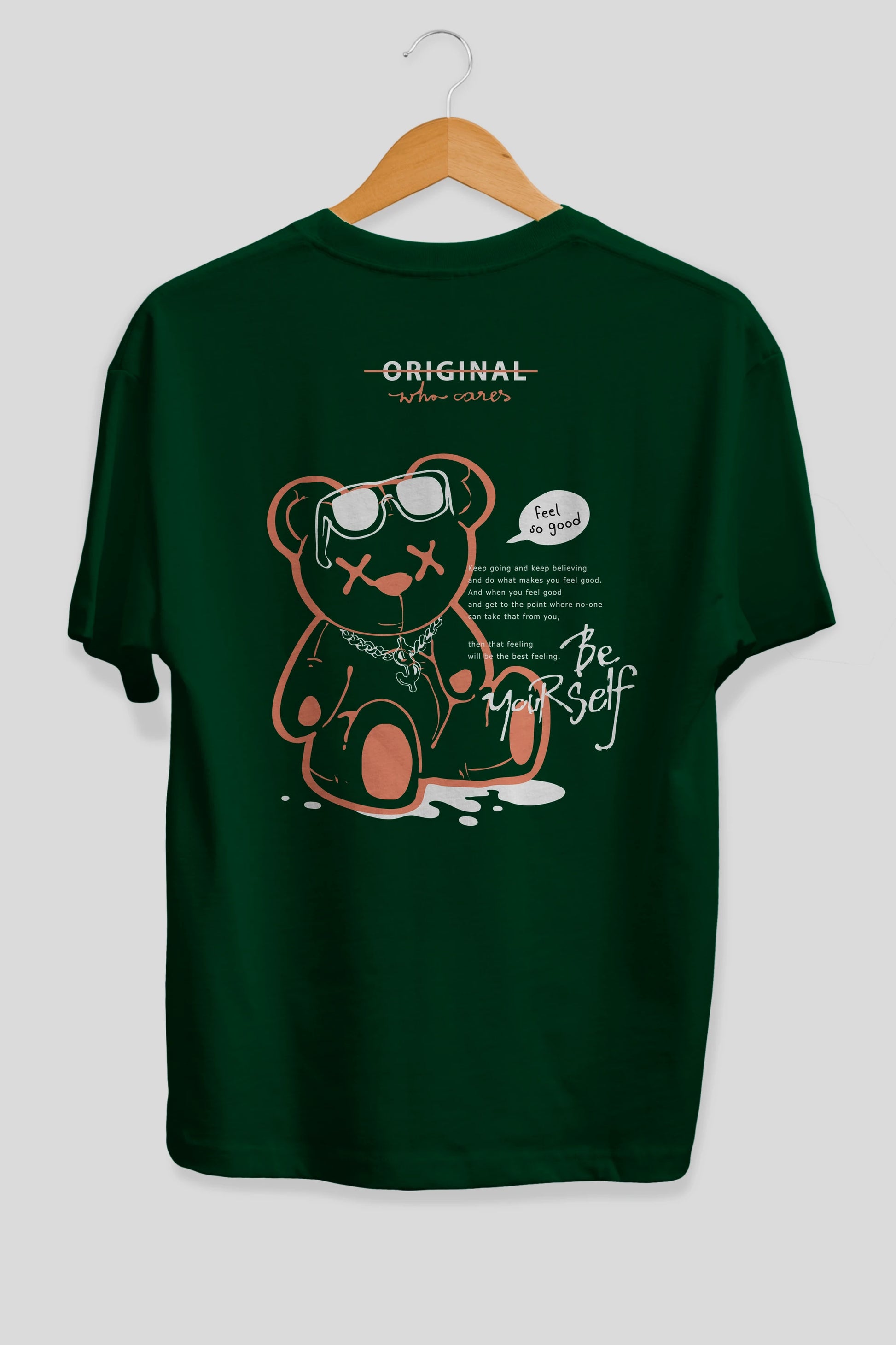 Feel So Good Bear Arka Baskılı Oversize t-shirt Erkek Kadın Unisex