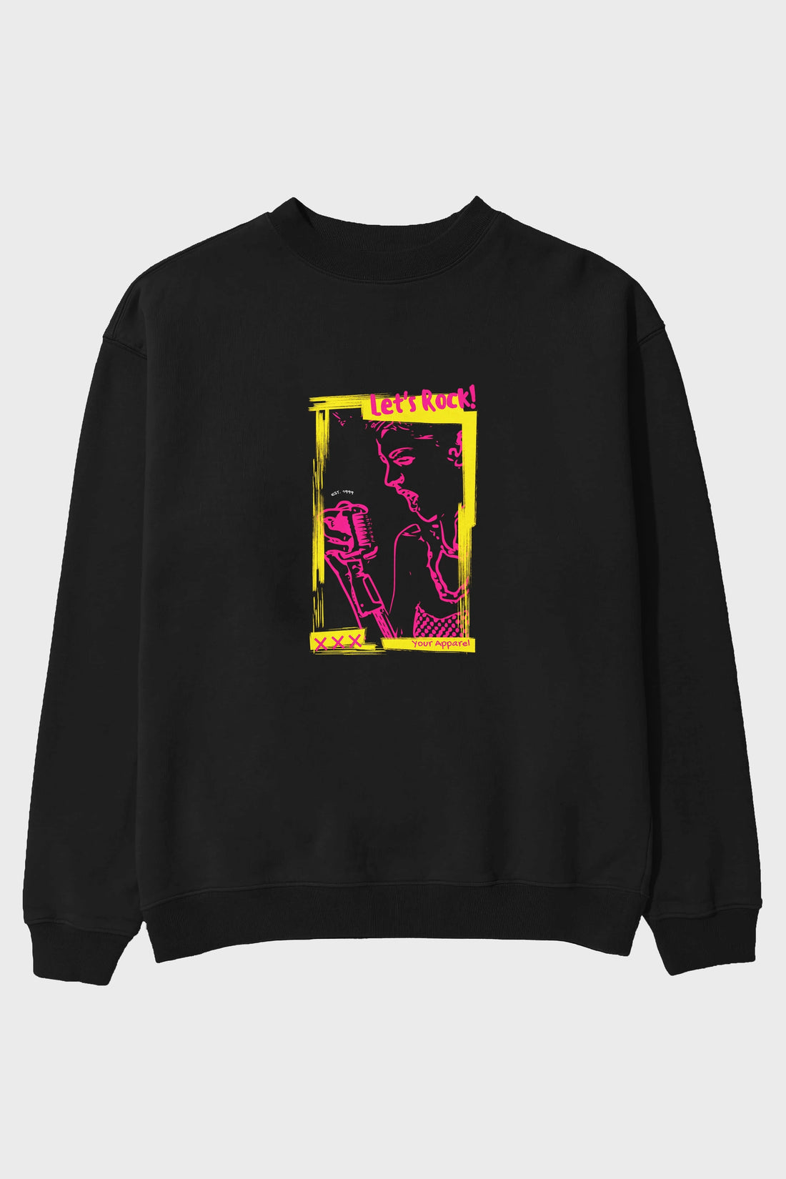 Let's Rock Yazılı Ön Baskılı Oversize Sweatshirt Erkek Kadın Unisex
