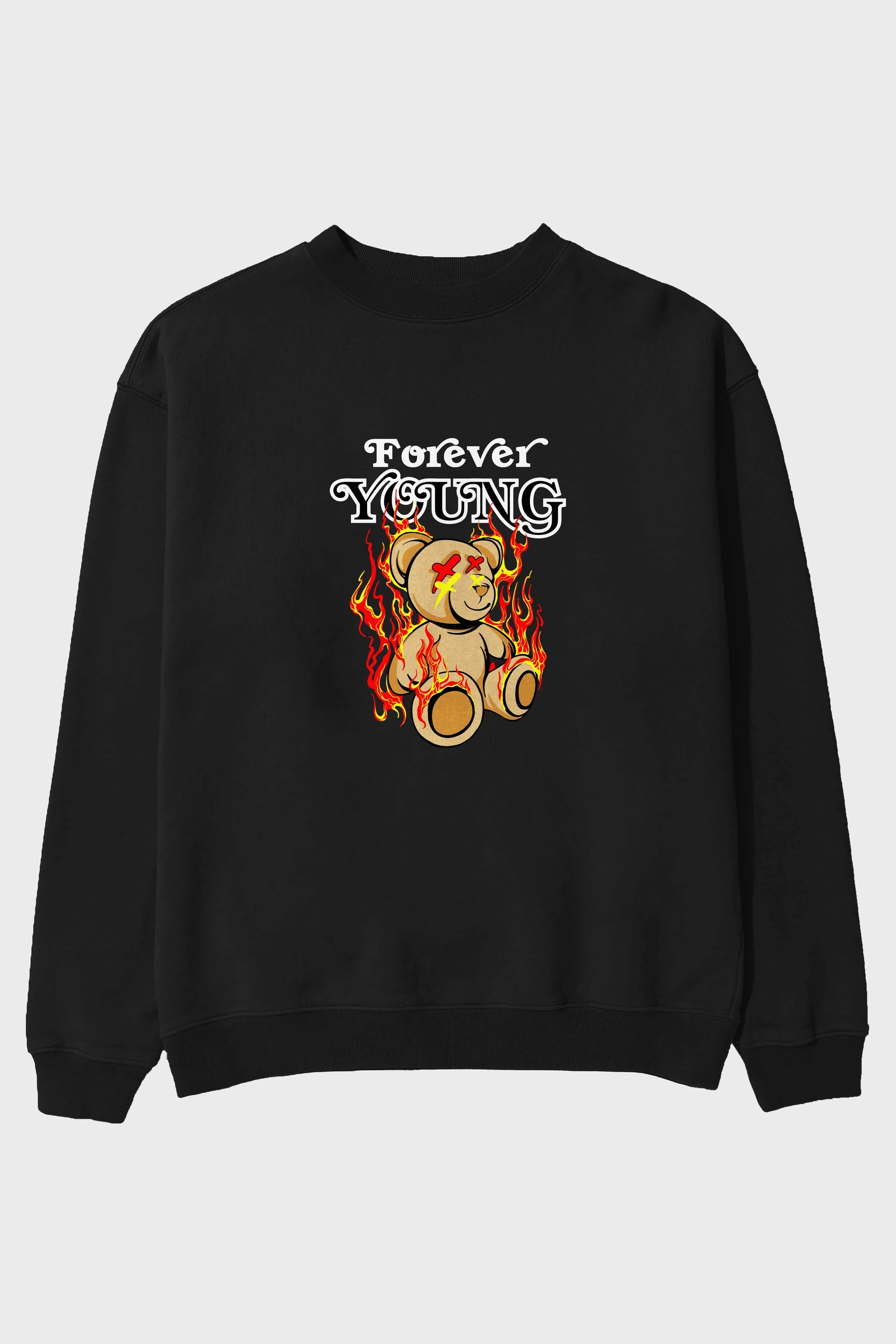 Forever Young Bear Ön Baskılı Oversize Sweatshirt Erkek Kadın Unisex