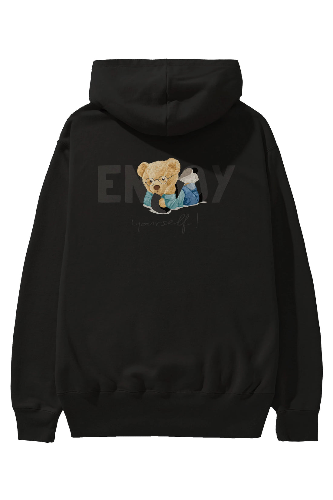 Teddy Bear Yourself Arka Baskılı Hoodie Oversize Kapüşonlu Sweatshirt Erkek Kadın Unisex
