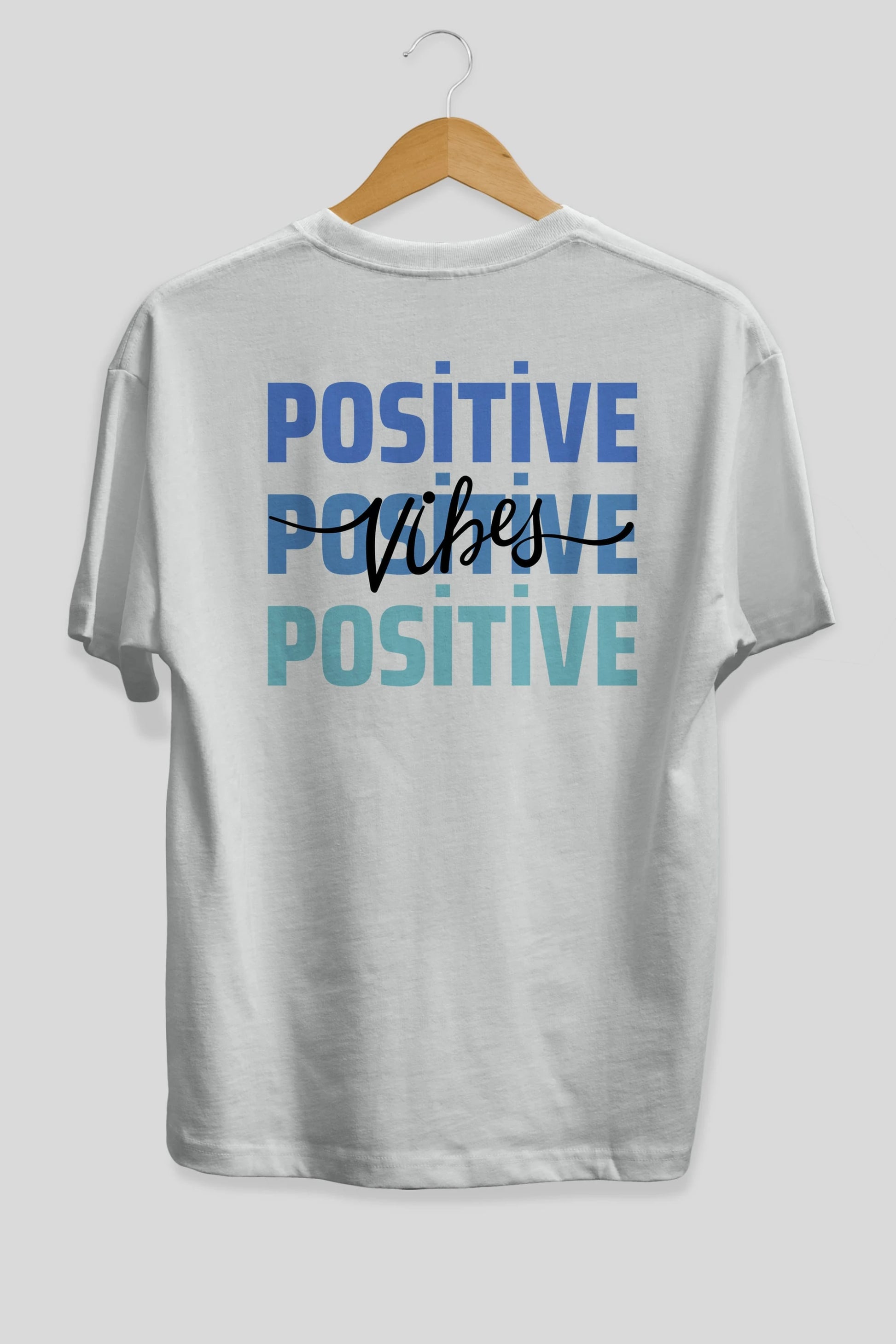 Positive Vibes 2 Arka Baskılı Oversize t-shirt Erkek Kadın Unisex