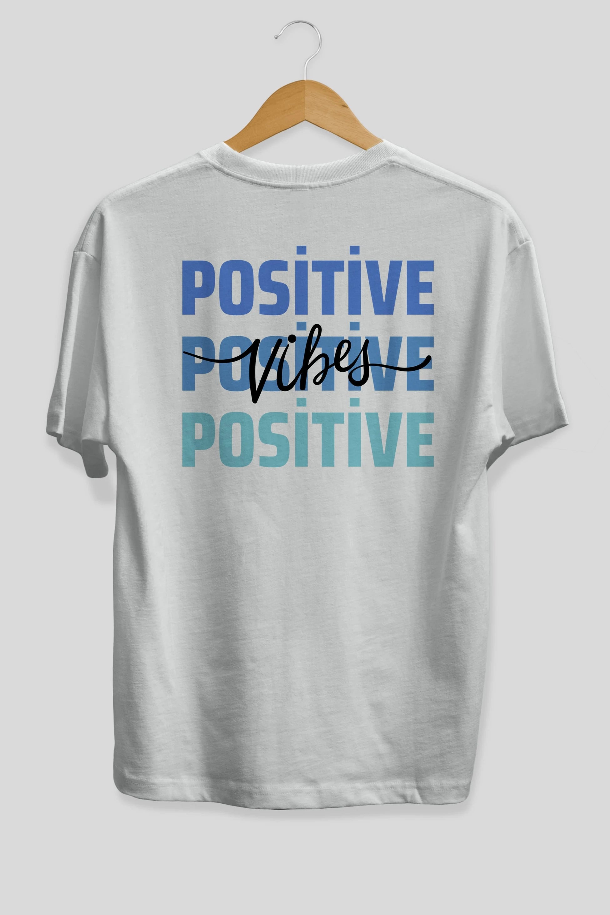 Positive Vibes 2 Arka Baskılı Oversize t-shirt Erkek Kadın Unisex