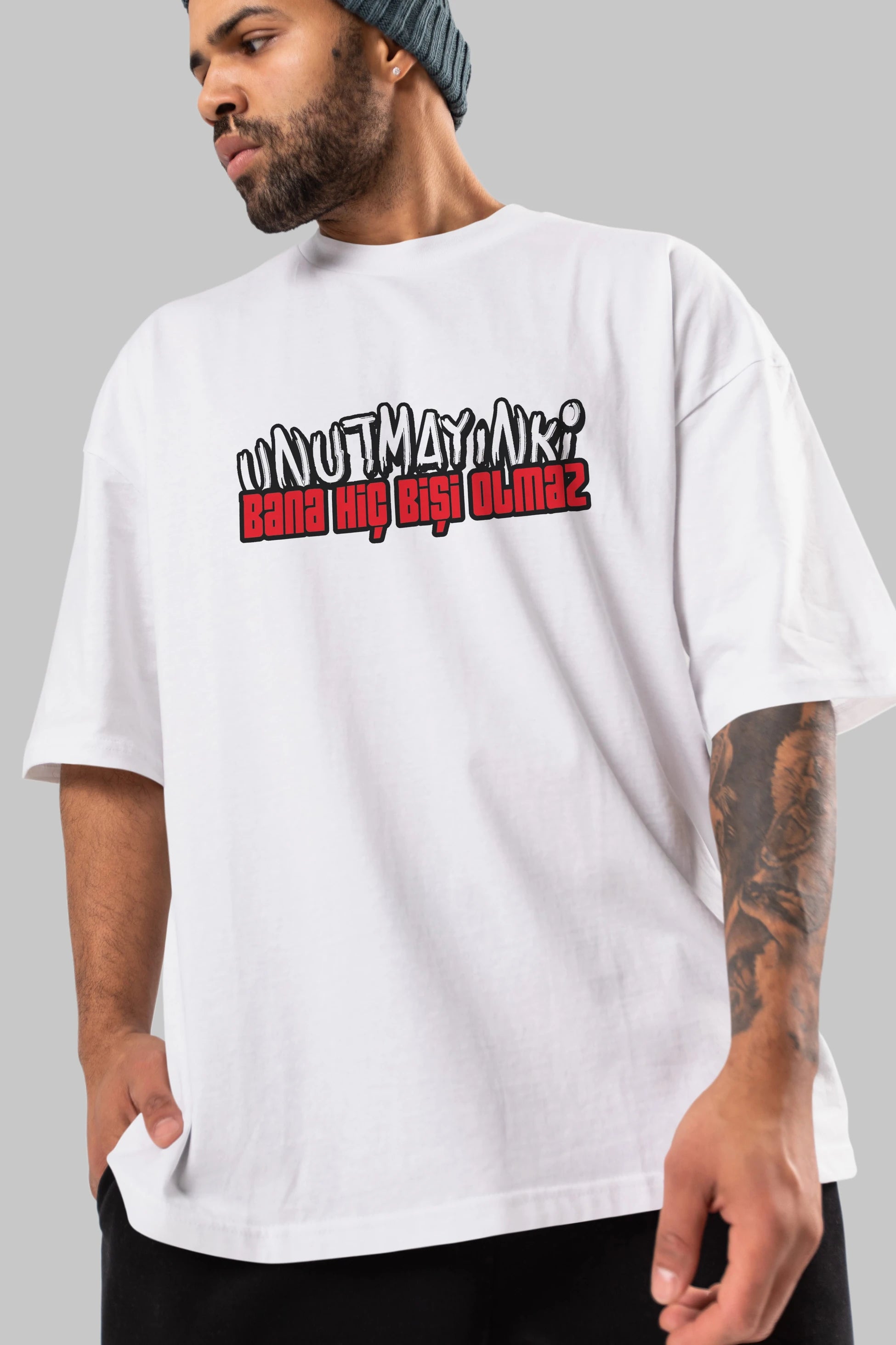 Unutmayın Ki Bana Hiç Bişi Ön Baskılı Oversize t-shirt %100 pamuk Erkek Kadın Unisex